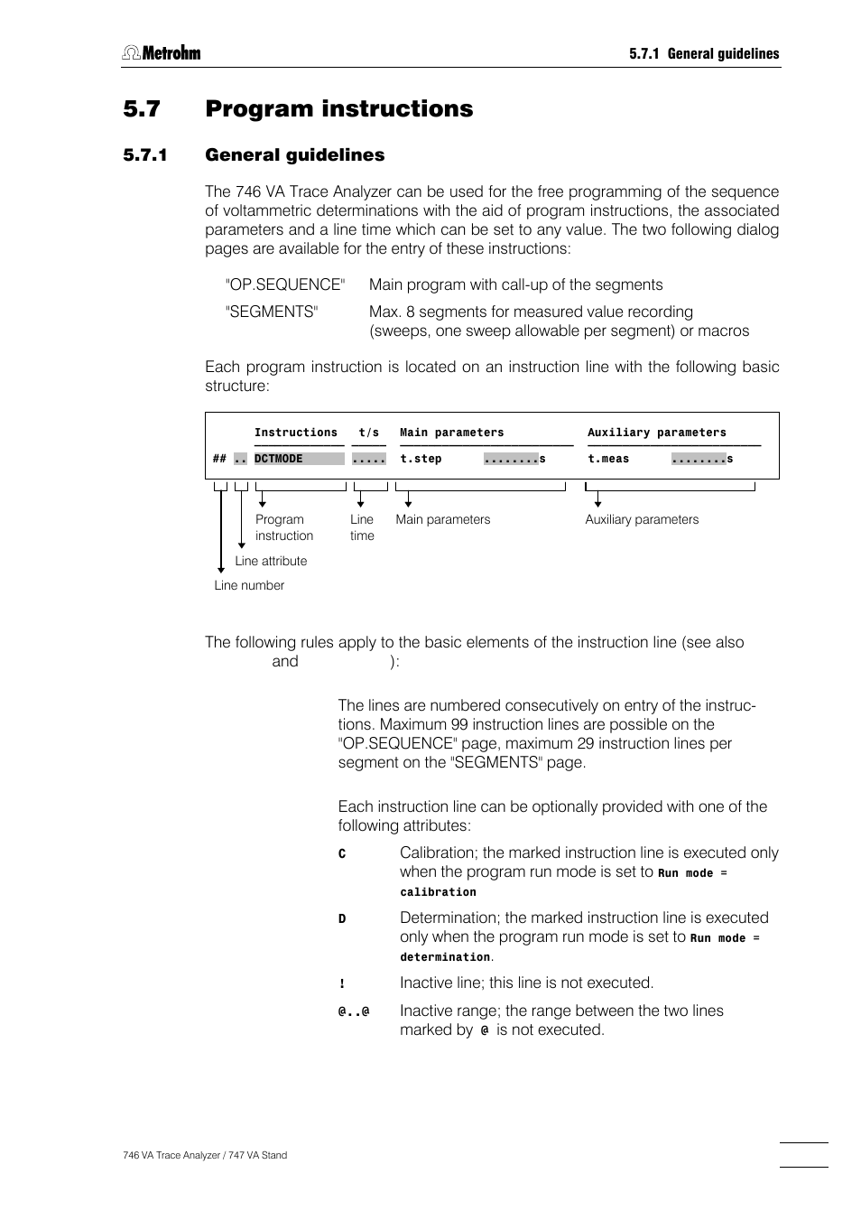 7 program instructions, General guidelines -175, Overview of the program instructions -177 | Alphabetical instruction list -183 | Metrohm 746 VA Trace Analyzer User Manual | Page 326 / 617