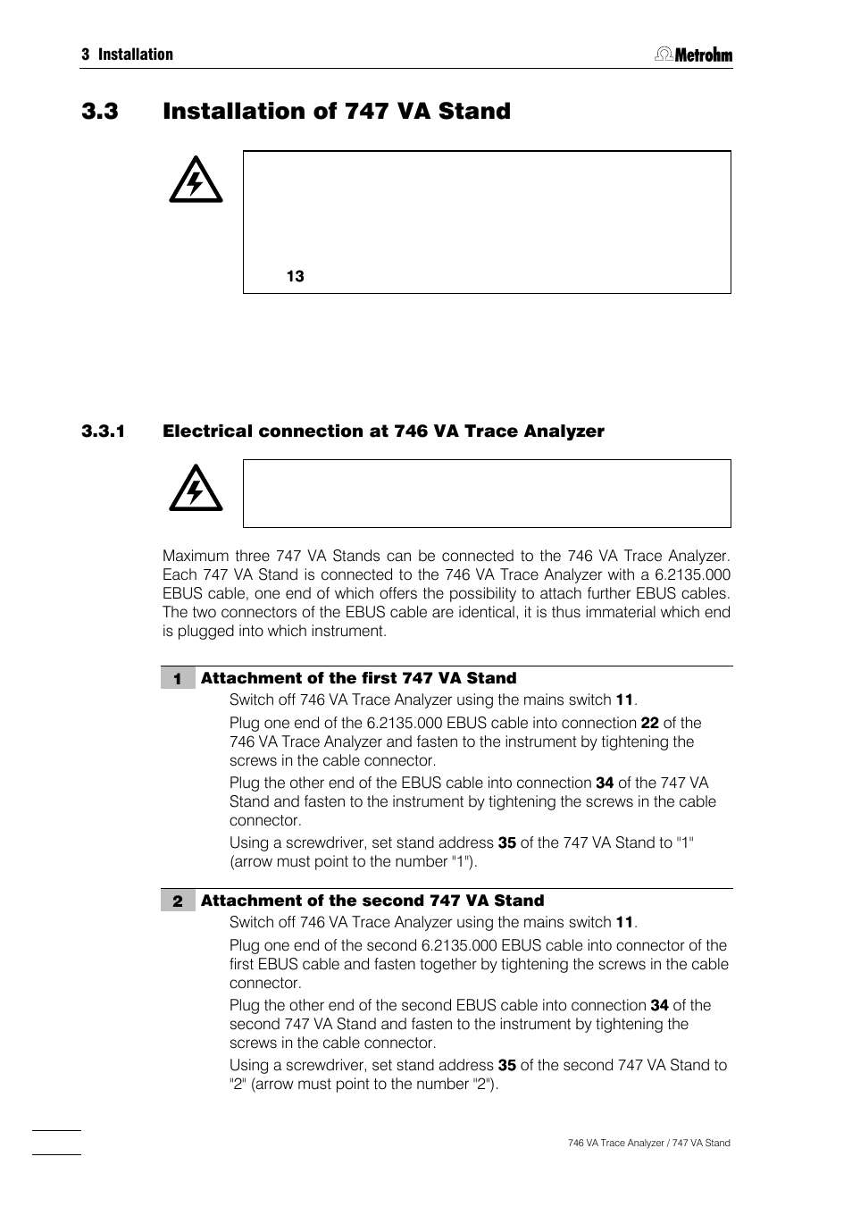 3 installation of 747 va stand, Electrical connection at 746 va trace analyzer -6, Equipping the measuring head -7 | Inert gas connection -12 | Metrohm 746 VA Trace Analyzer User Manual | Page 33 / 617