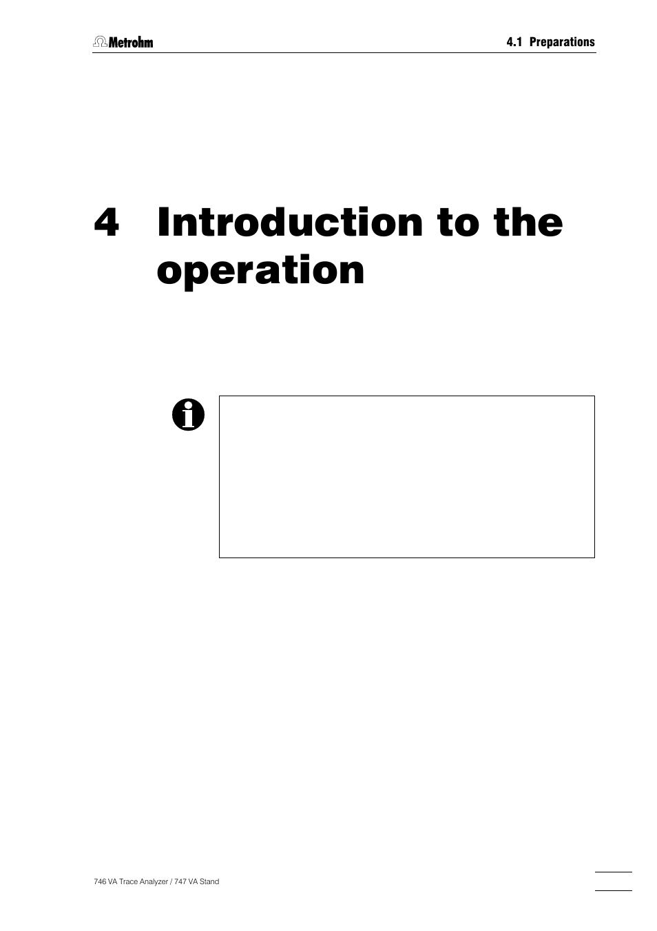 Section 4, Introduction to the operation, 4 introduction to the operation | 1 preparations, Installation of the 746 va trace analyzer -2, Installation of the 747 va stand -2, Tests to check the 747 va stand -6 | Metrohm 746 VA Trace Analyzer User Manual | Page 86 / 617