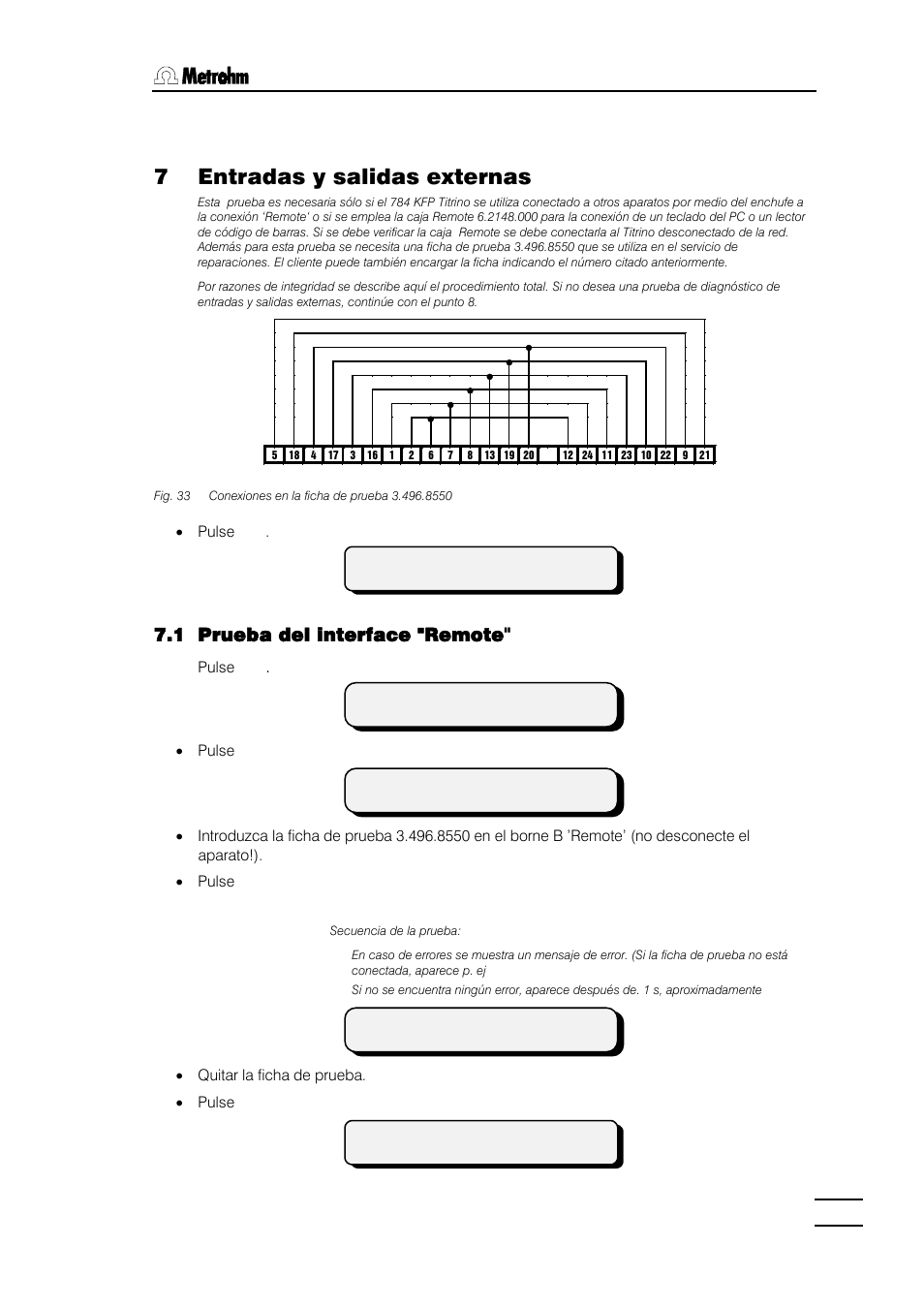 7 entradas y salidas externas, 1 prueba del interface "remote | Metrohm 784 KFP Titrino User Manual | Page 110 / 155