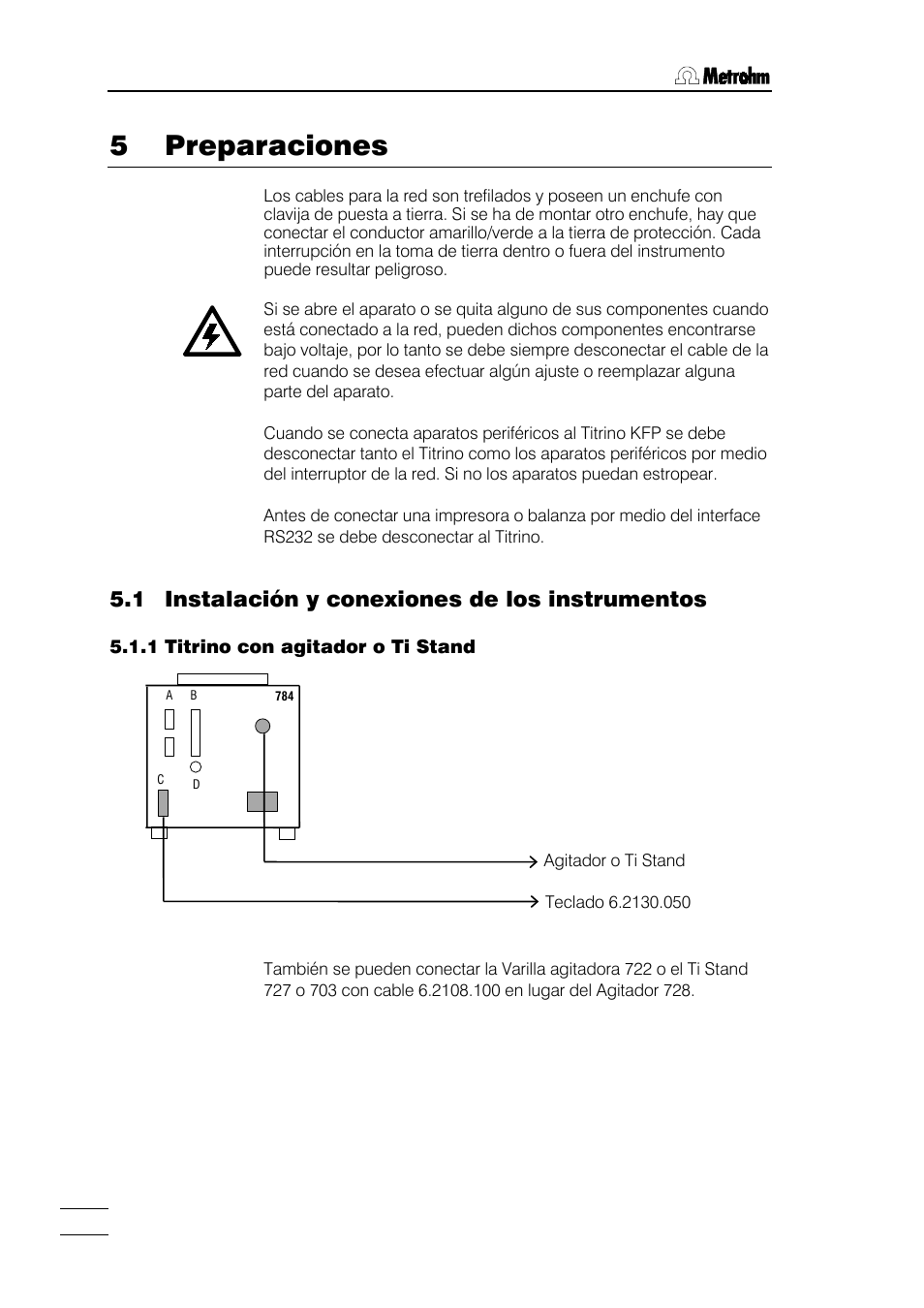 1 instalación y conexiones de los instrumentos, 1 titrino con agitador o ti stand, 5 preparaciones | Metrohm 784 KFP Titrino User Manual | Page 117 / 155