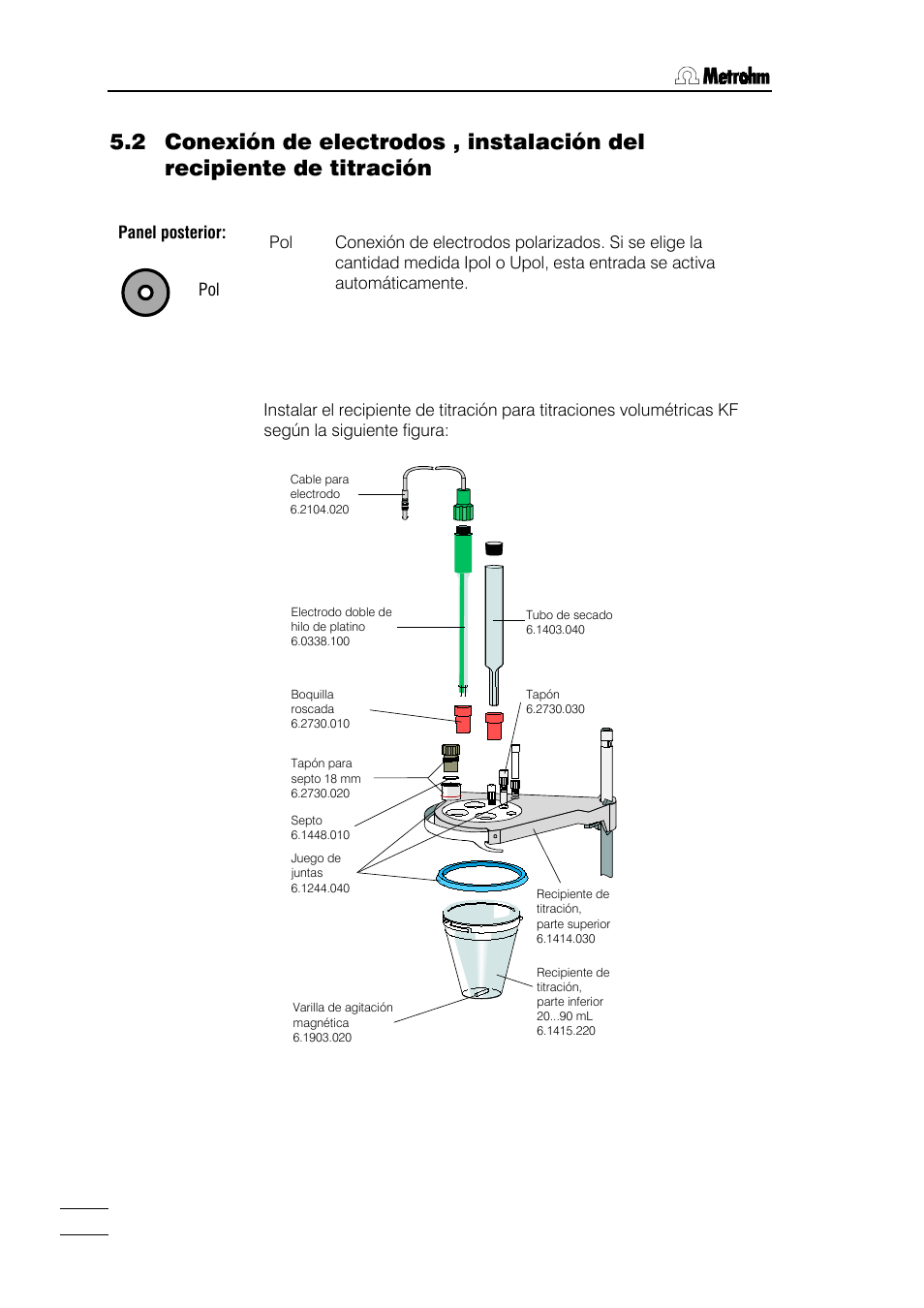 Instalación del recipiente de titración | Metrohm 784 KFP Titrino User Manual | Page 127 / 155