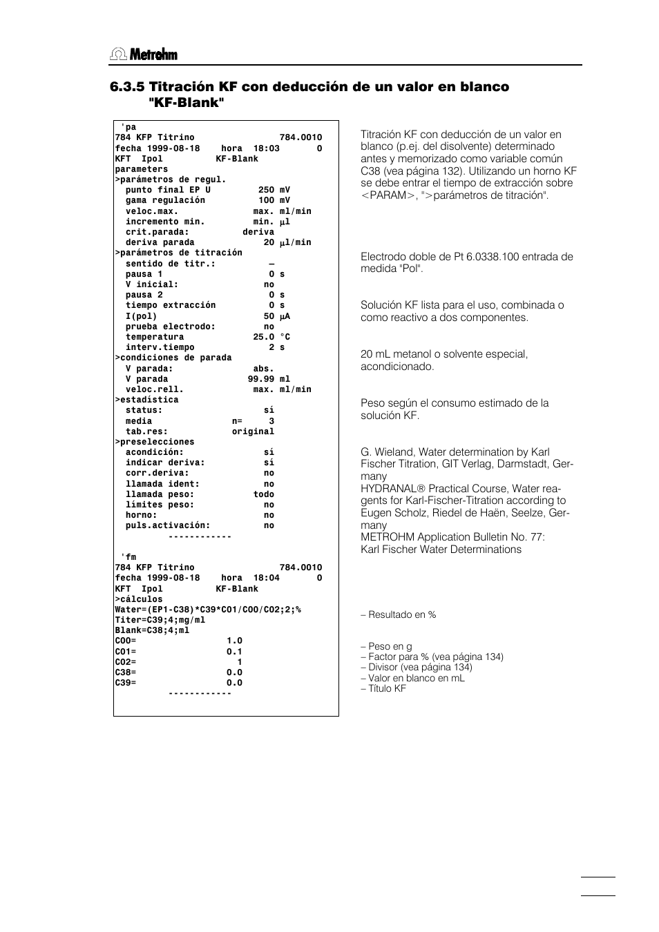 3 métodos de usuario | Metrohm 784 KFP Titrino User Manual | Page 138 / 155