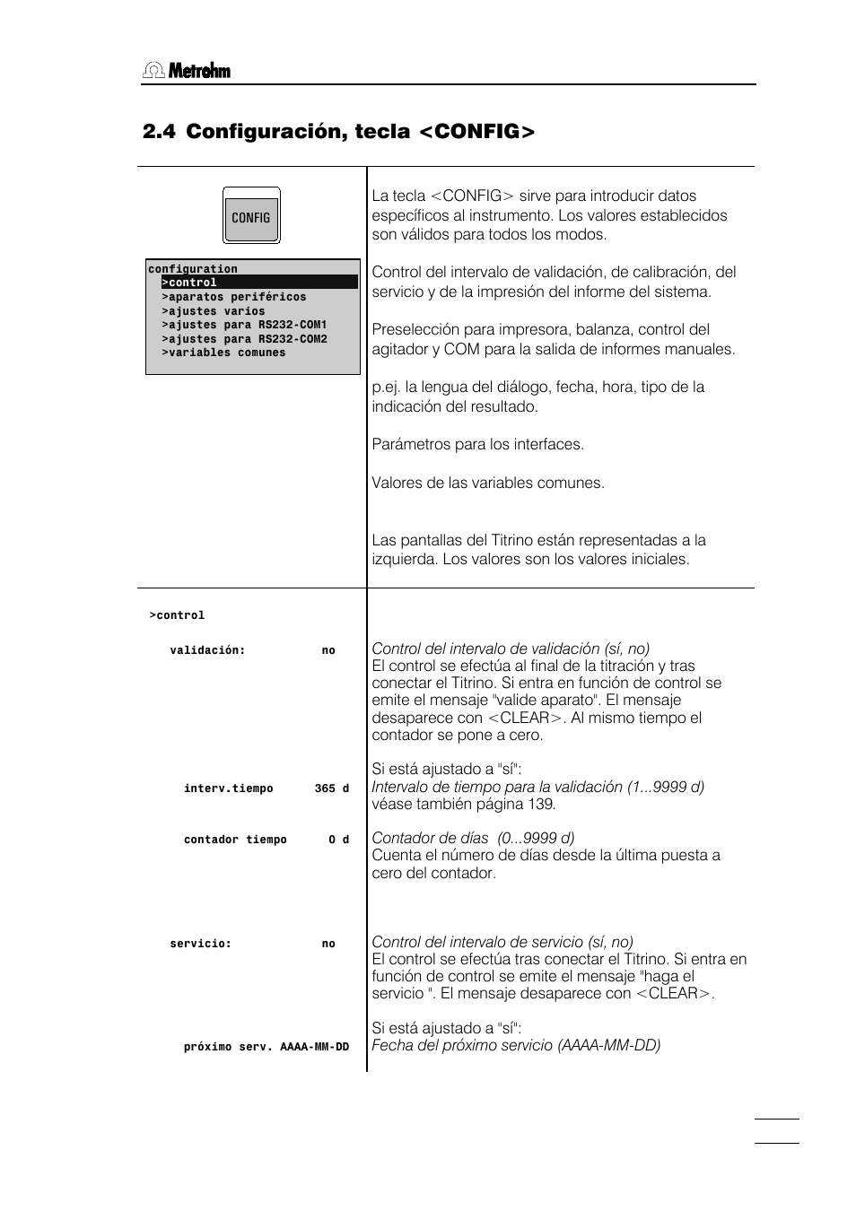4 configuración, tecla <config | Metrohm 784 KFP Titrino User Manual | Page 14 / 155