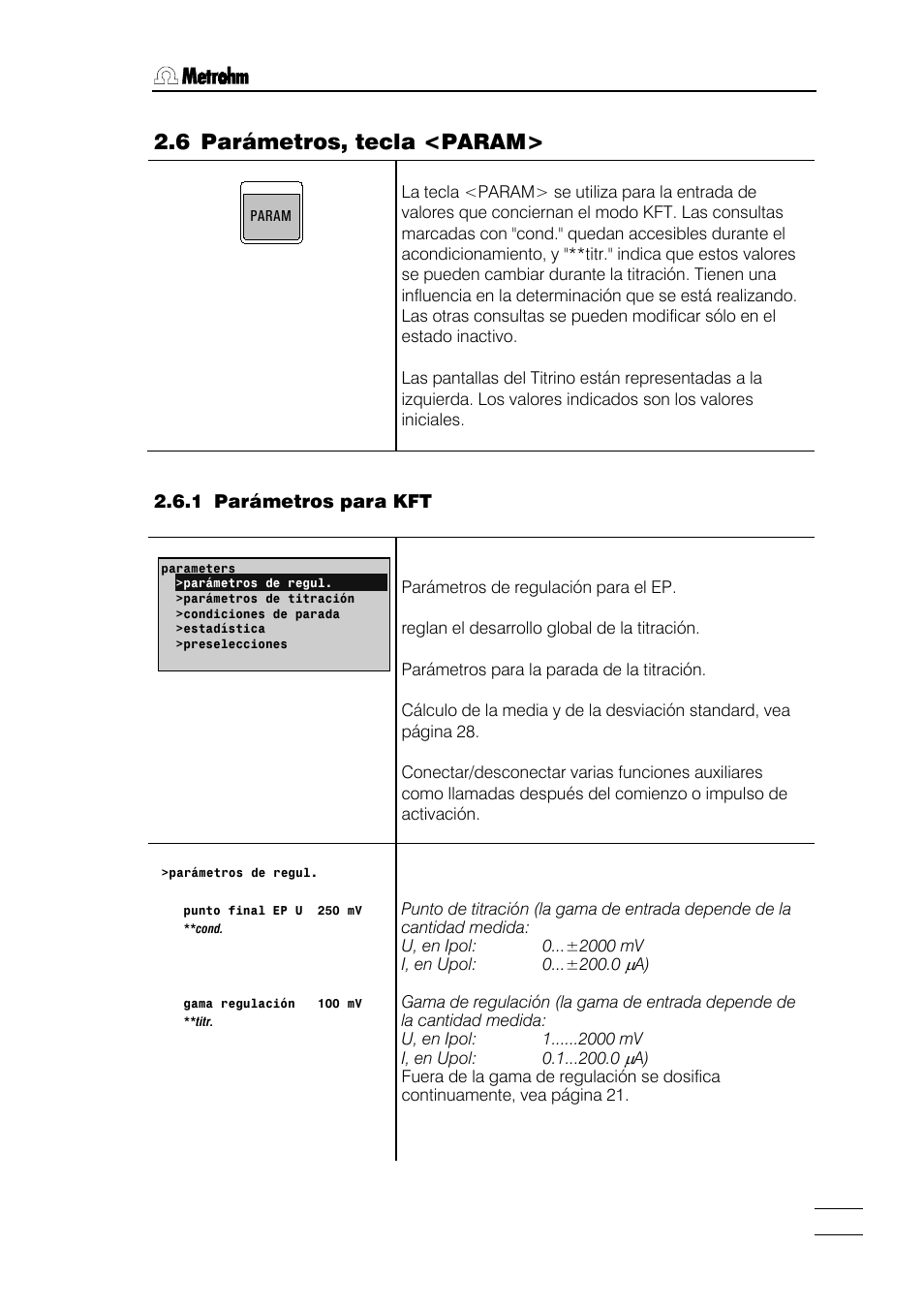 6 parámetros, tecla <param | Metrohm 784 KFP Titrino User Manual | Page 20 / 155