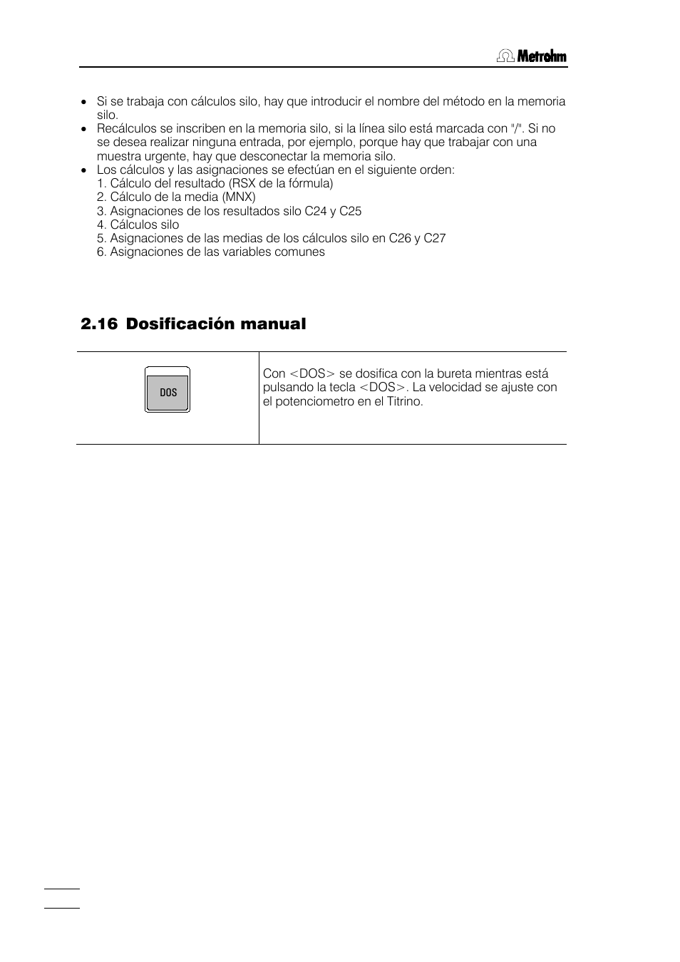 16 dosificación manual | Metrohm 784 KFP Titrino User Manual | Page 49 / 155