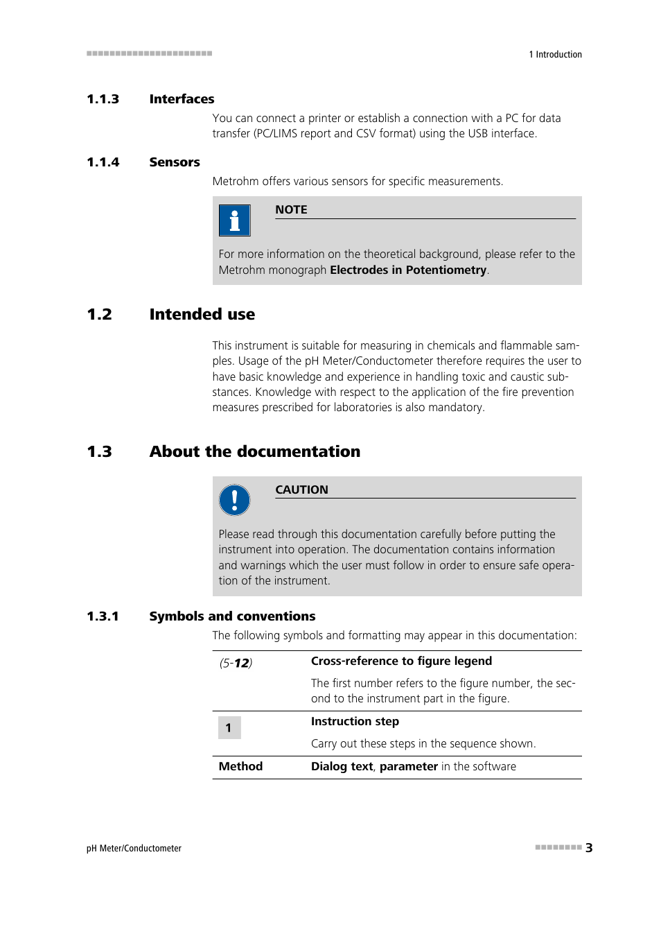 3 interfaces, 4 sensors, 2 intended use | 3 about the documentation, 1 symbols and conventions, Interfaces, Sensors, Intended use, About the documentation, Symbols and conventions | Metrohm 914 pH / Conductometer User Manual | Page 13 / 99