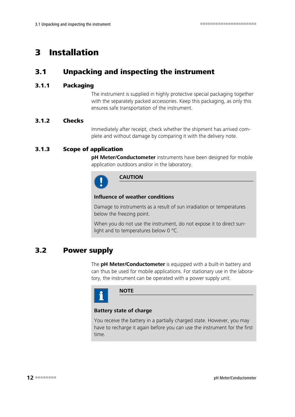 3 installation, 1 unpacking and inspecting the instrument, 1 packaging | 2 checks, 3 scope of application, 2 power supply, Unpacking and inspecting the instrument, Packaging, Checks, Scope of application | Metrohm 914 pH / Conductometer User Manual | Page 22 / 99