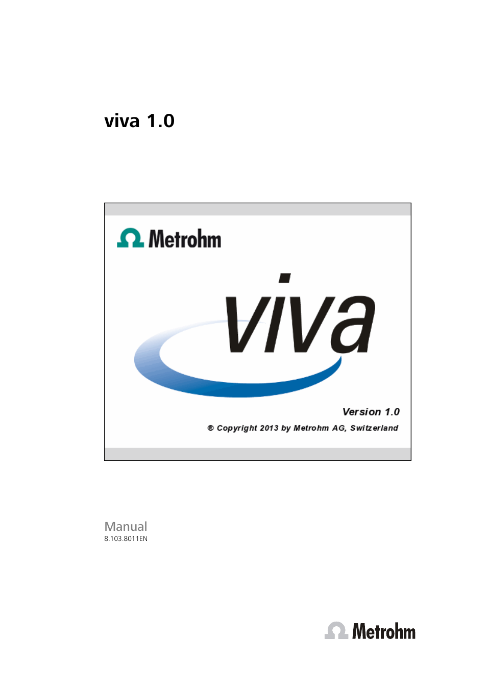 Metrohm viva 1.0 Manual User Manual | 898 pages