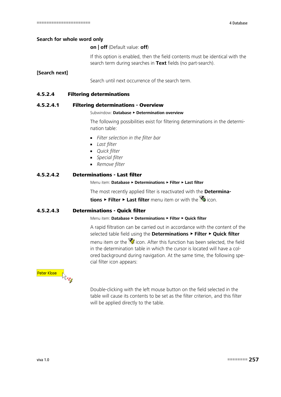 4 filtering determinations, 1 filtering determinations - overview, 2 determinations - last filter | 3 determinations - quick filter, Filtering determinations | Metrohm viva 1.0 Manual User Manual | Page 269 / 898