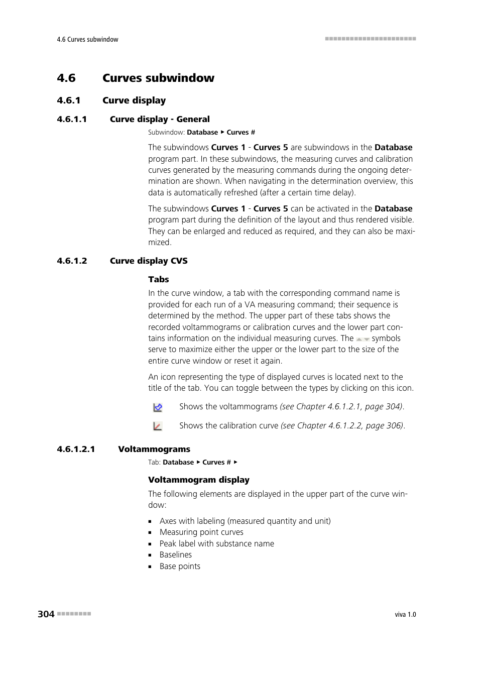 6 curves subwindow, 1 curve display, 1 curve display - general | 2 curve display cvs, 1 voltammograms, Curves subwindow, Curve display, Curves 1 - 5 | Metrohm viva 1.0 Manual User Manual | Page 316 / 898