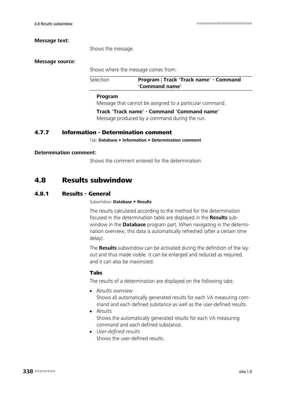 7 information - determination comment, 8 results subwindow, 1 results - general | Information - determination comment, Results subwindow, Results - general, Results, Determination comment | Metrohm viva 1.0 Manual User Manual | Page 350 / 898