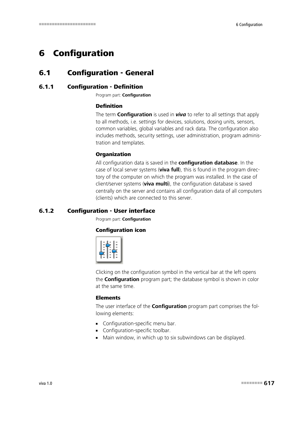 6 configuration, 1 configuration - general, 1 configuration - definition | 2 configuration - user interface, Configuration - general, Configuration - definition, Configuration - user interface | Metrohm viva 1.0 Manual User Manual | Page 629 / 898