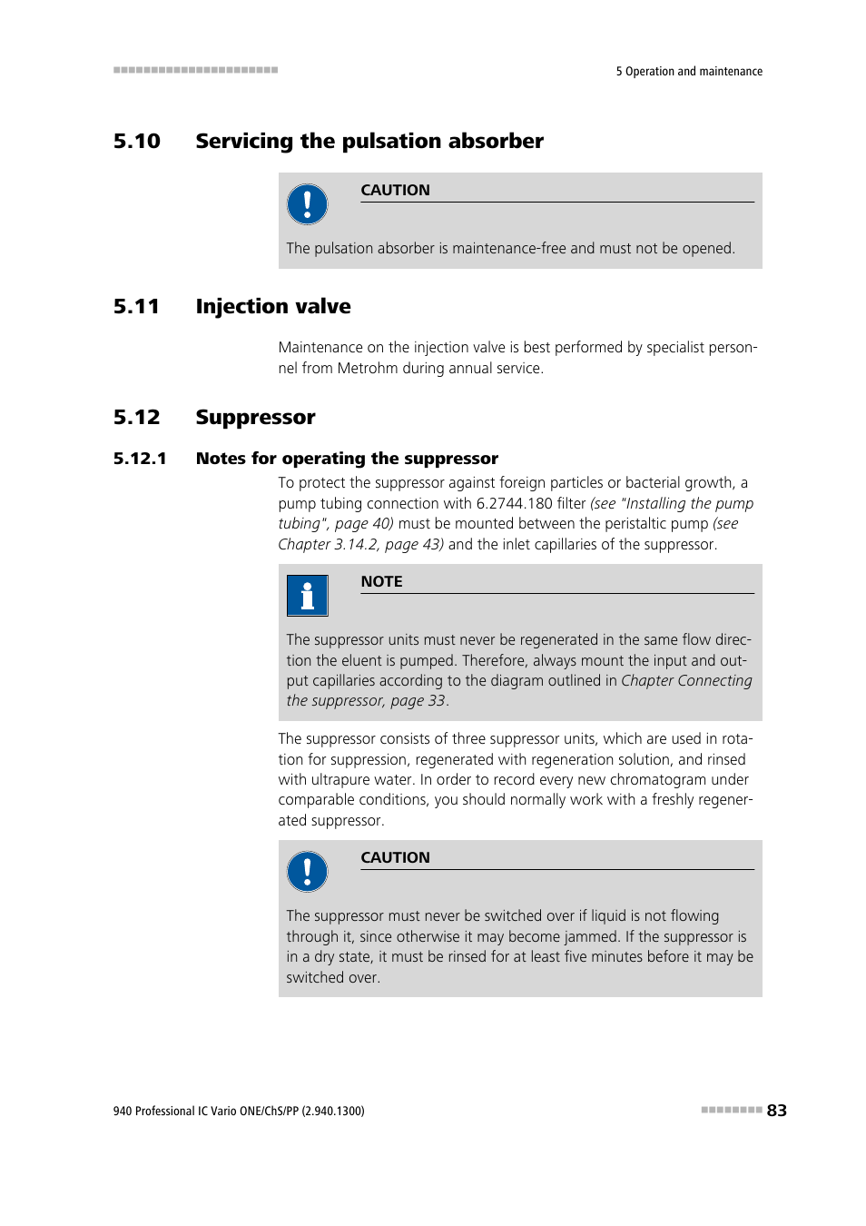 10 servicing the pulsation absorber, 11 injection valve, 12 suppressor | 1 notes for operating the suppressor, Notes for operating the suppressor | Metrohm 940 Professional IC Vario ONE/ChS/PP User Manual | Page 91 / 120