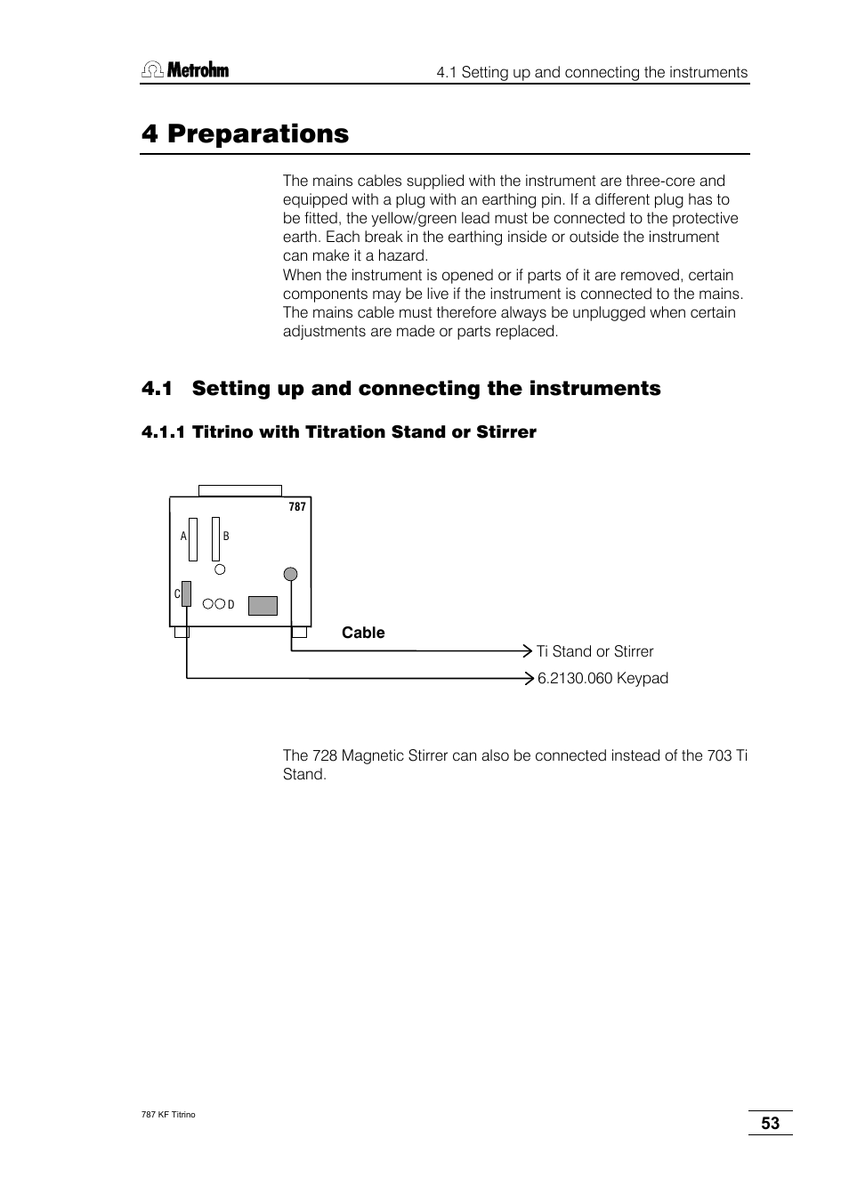 4 preparations, 1 setting up and connecting the instruments, 1 titrino with titration stand or stirrer | Metrohm 787 KF Titrino User Manual | Page 57 / 83