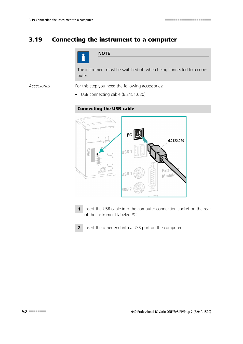 19 connecting the instrument to a computer | Metrohm 940 Professional IC Vario ONE/SeS/PP/Prep 2 User Manual | Page 62 / 130