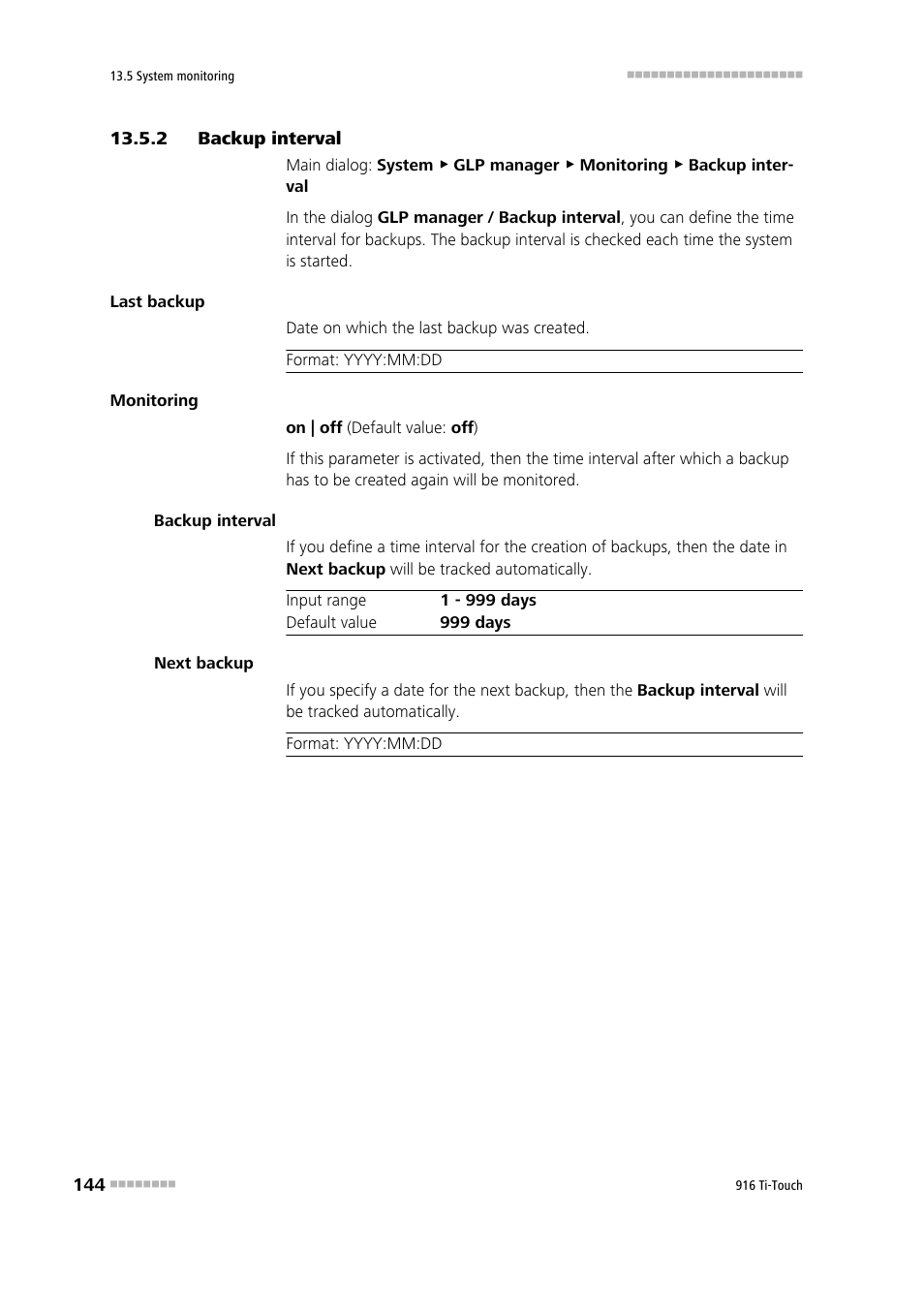 2 backup interval, Backup interval | Metrohm 916 Ti-Touch User Manual | Page 160 / 459