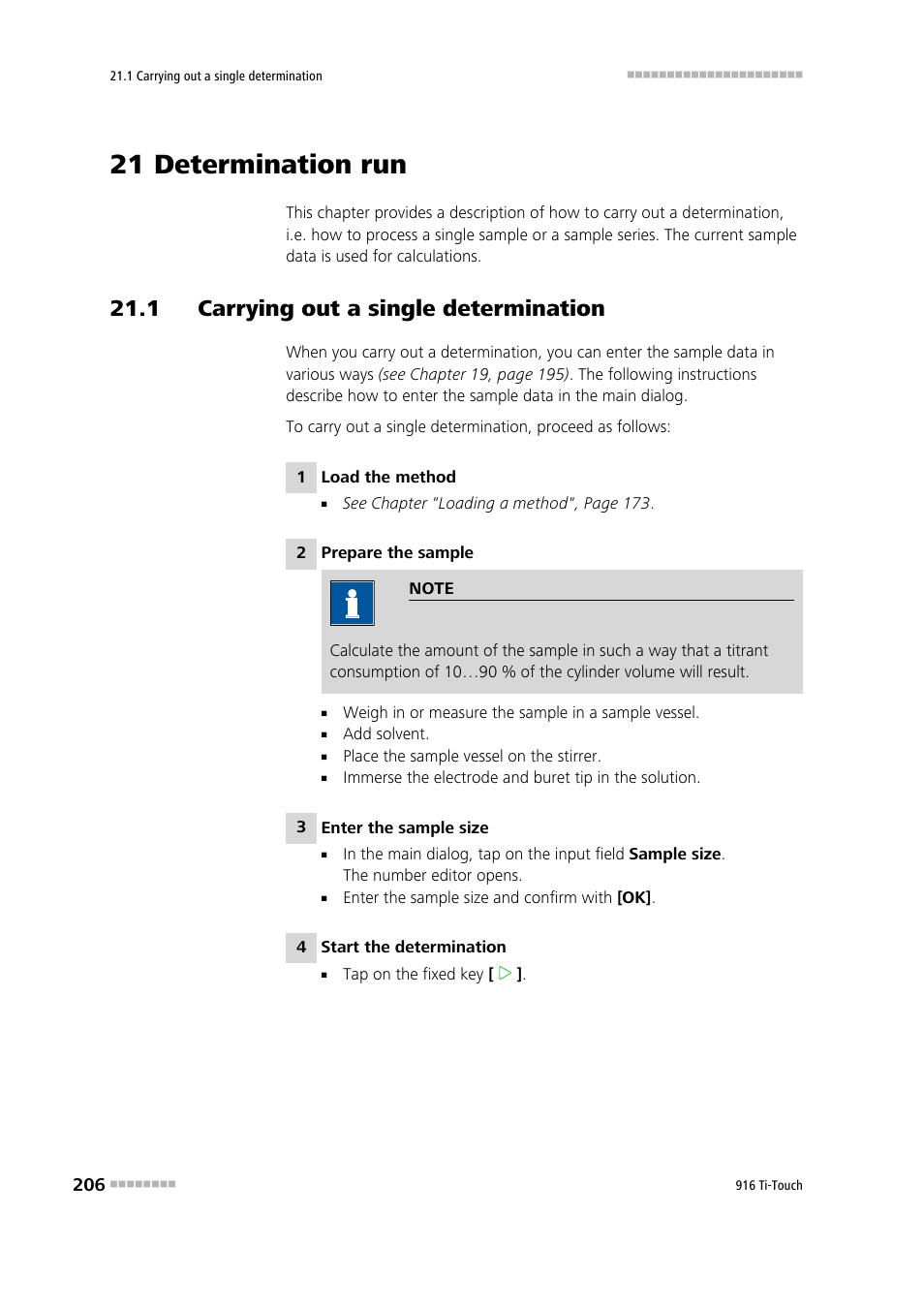 21 determination run, 1 carrying out a single determination | Metrohm 916 Ti-Touch User Manual | Page 222 / 459