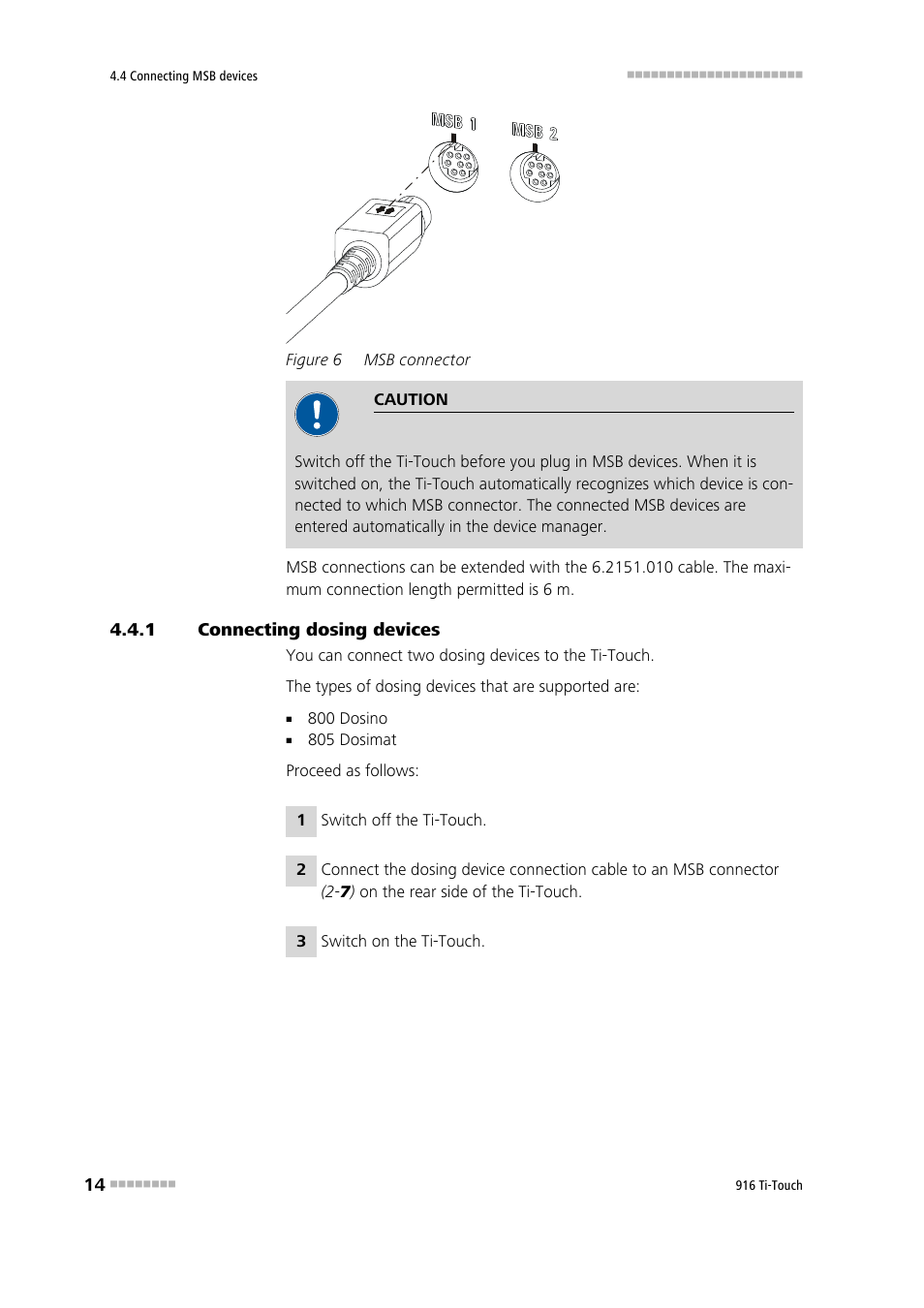 1 connecting dosing devices, Connecting dosing devices, Figure 6 | Msb connector | Metrohm 916 Ti-Touch User Manual | Page 30 / 459