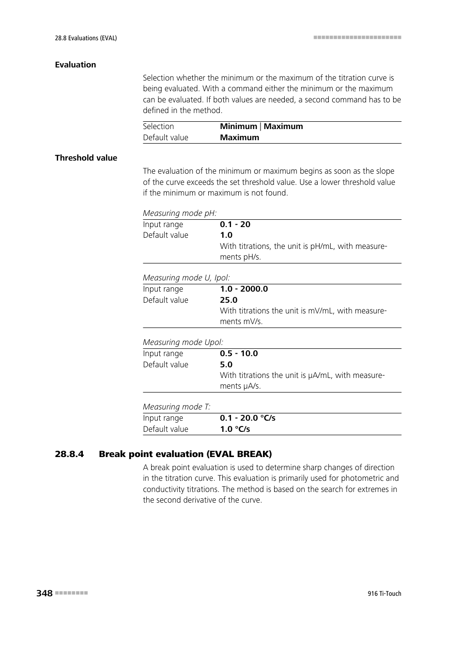 4 break point evaluation (eval break), Break point evaluation (eval break) | Metrohm 916 Ti-Touch User Manual | Page 364 / 459