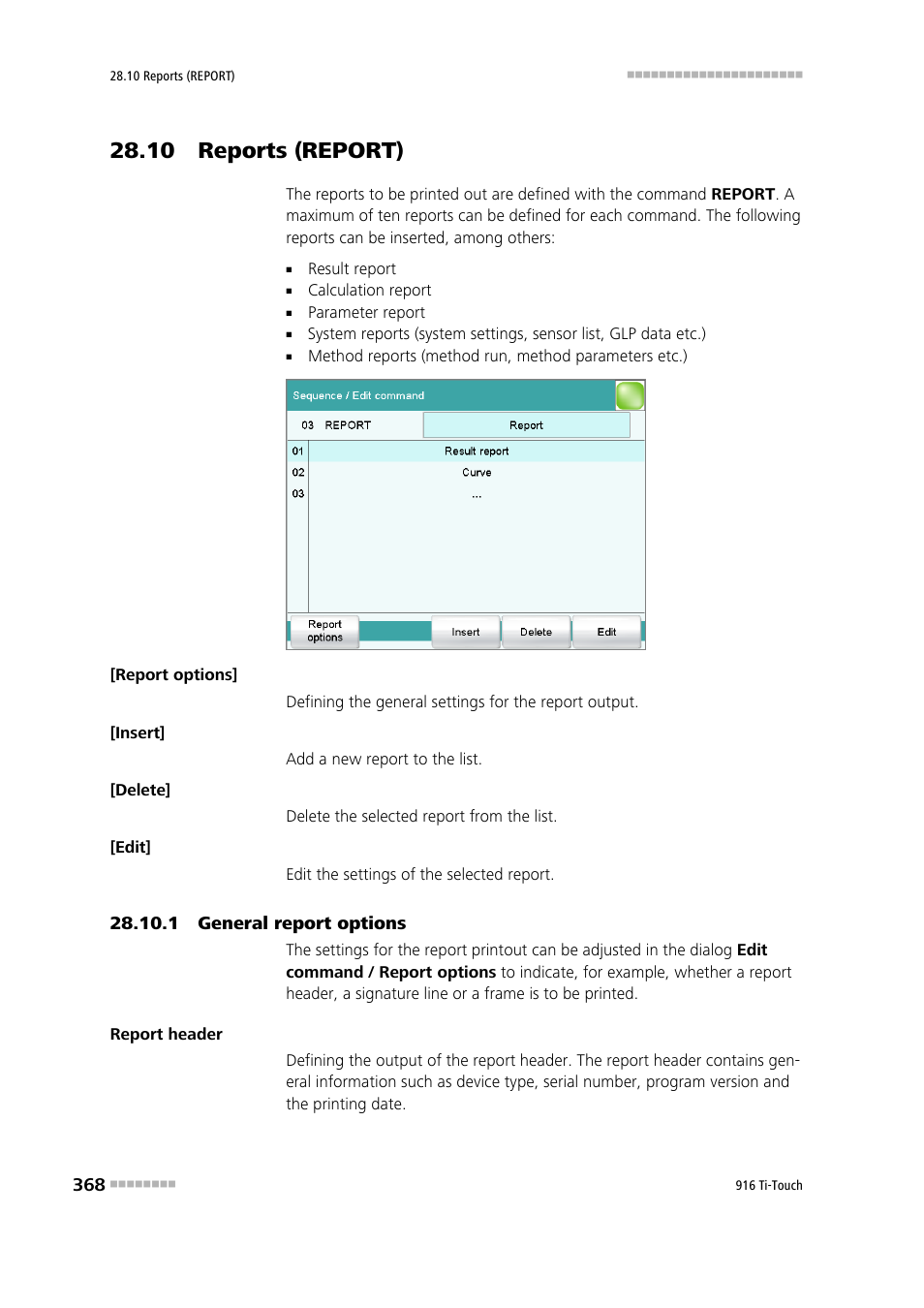 10 reports (report), 1 general report options, 10 reports (report) 28.10.1 general report options | Metrohm 916 Ti-Touch User Manual | Page 384 / 459