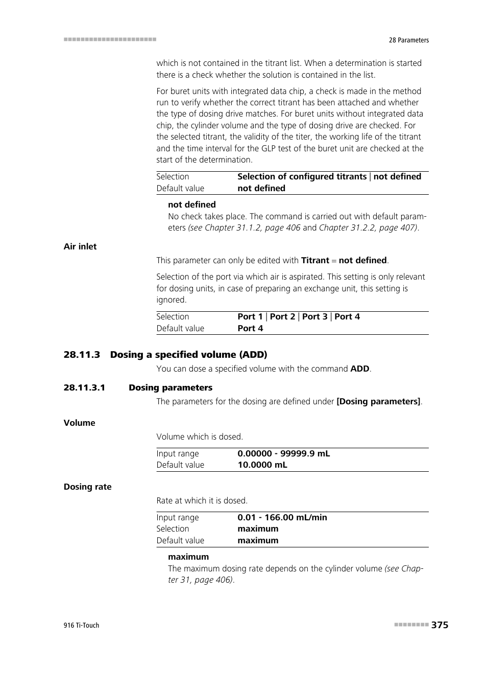 3 dosing a specified volume (add), 1 dosing parameters | Metrohm 916 Ti-Touch User Manual | Page 391 / 459