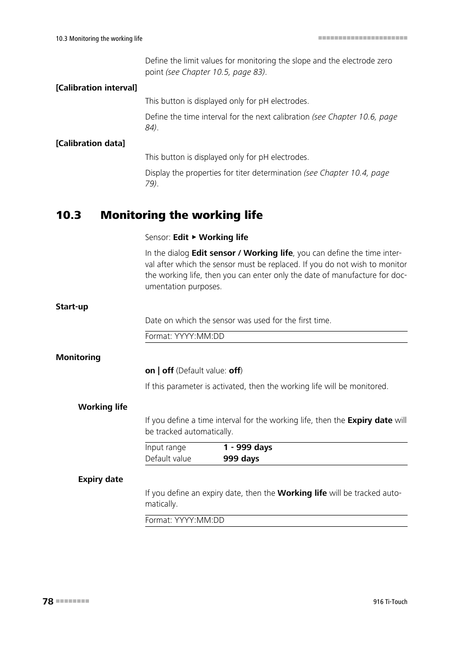 3 monitoring the working life | Metrohm 916 Ti-Touch User Manual | Page 94 / 459