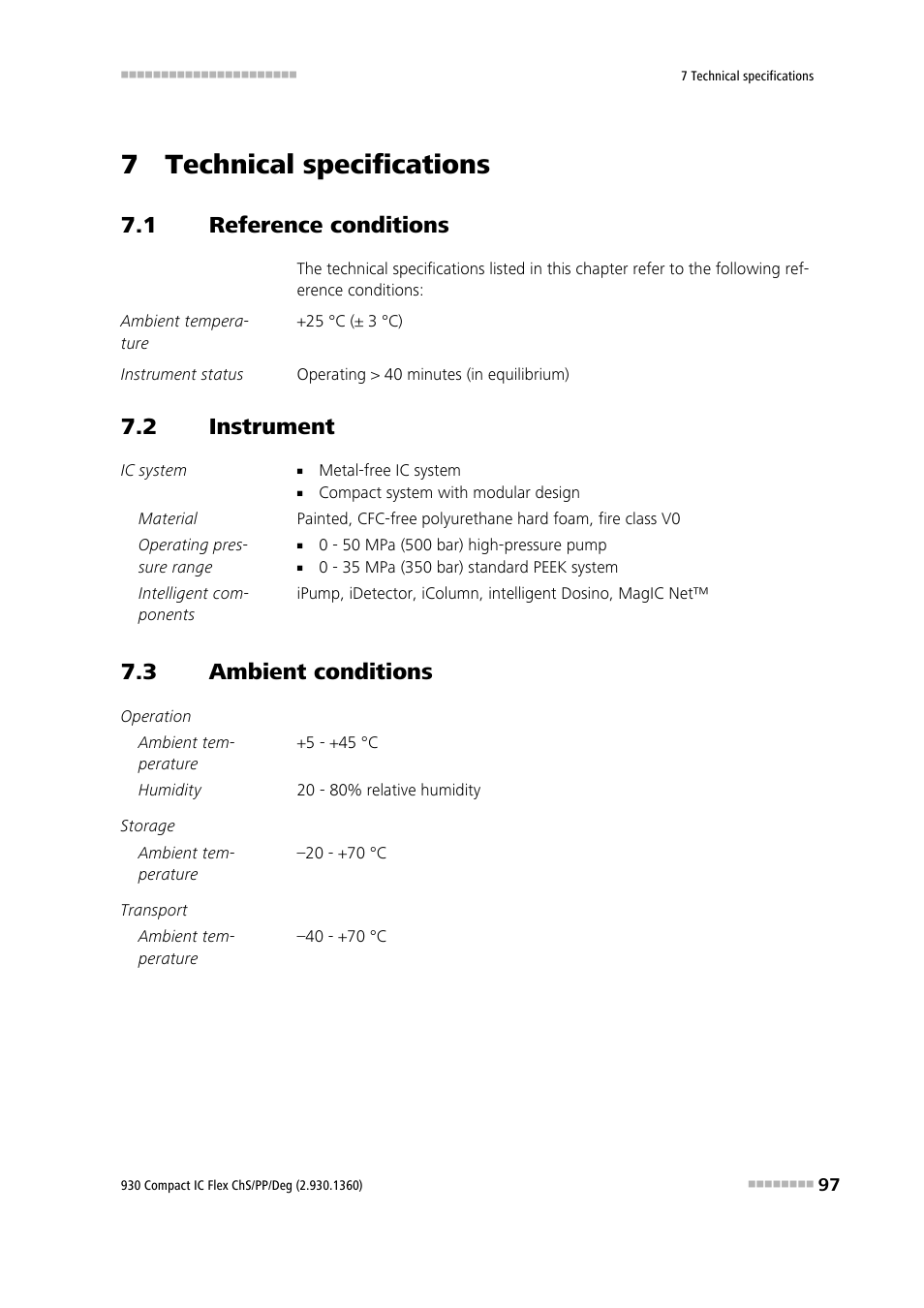 7 technical specifications, 1 reference conditions, 2 instrument | 3 ambient conditions, Reference conditions, Instrument, Ambient conditions | Metrohm 930 Compact IC Flex ChS/PP/Deg User Manual | Page 105 / 116