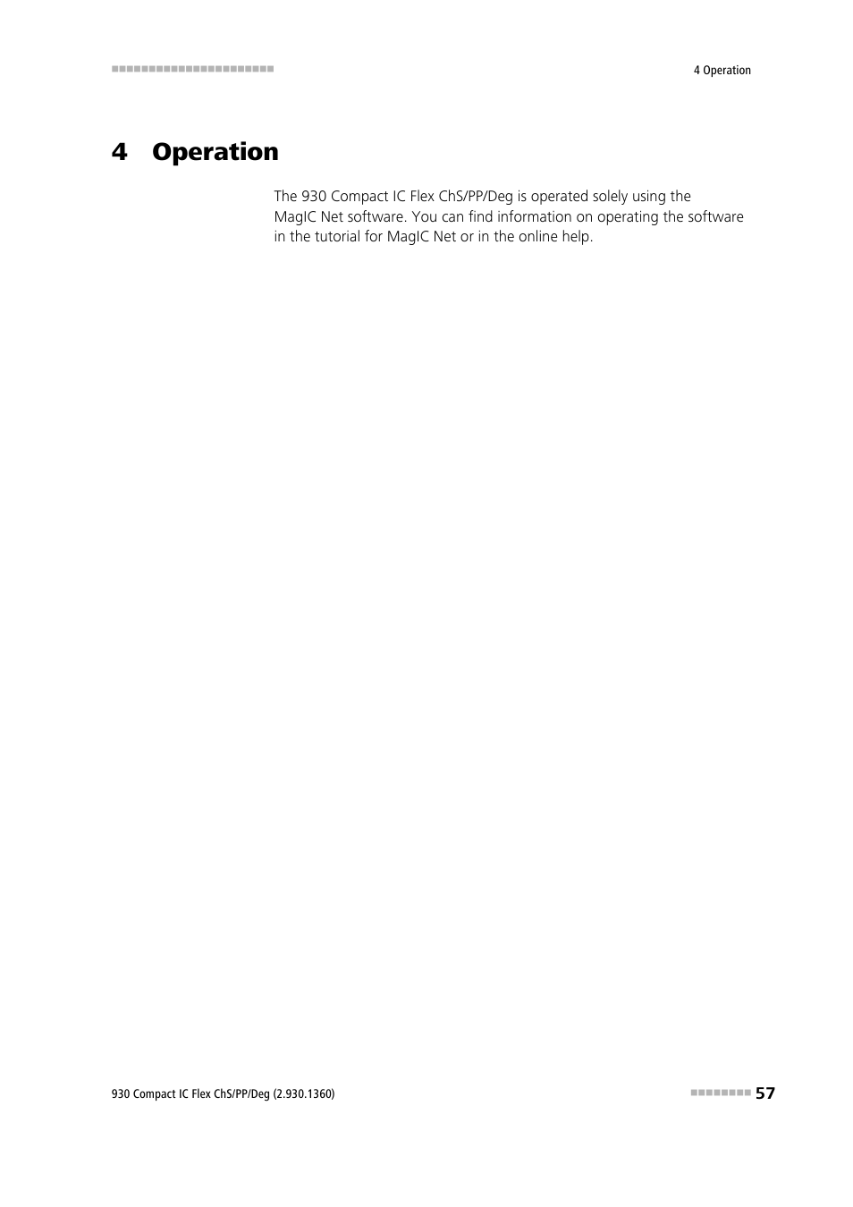 4 operation | Metrohm 930 Compact IC Flex ChS/PP/Deg User Manual | Page 65 / 116