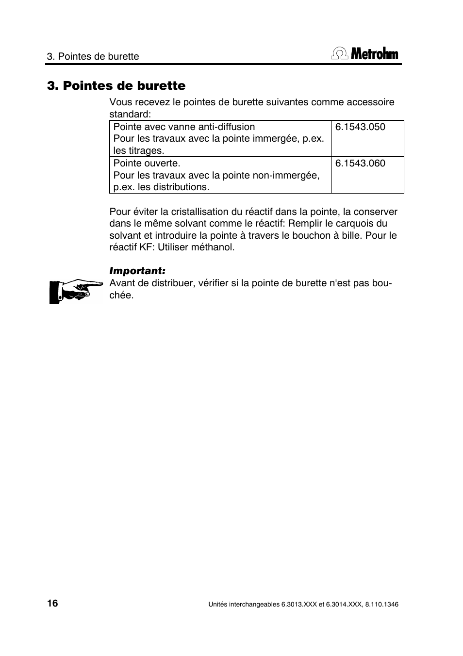 Pointes de burette | Metrohm 739 Exchange unit User Manual | Page 16 / 42
