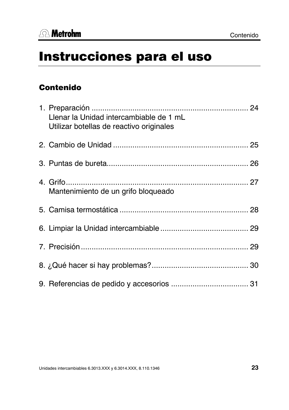 Instrucciones para el uso | Metrohm 739 Exchange unit User Manual | Page 23 / 42