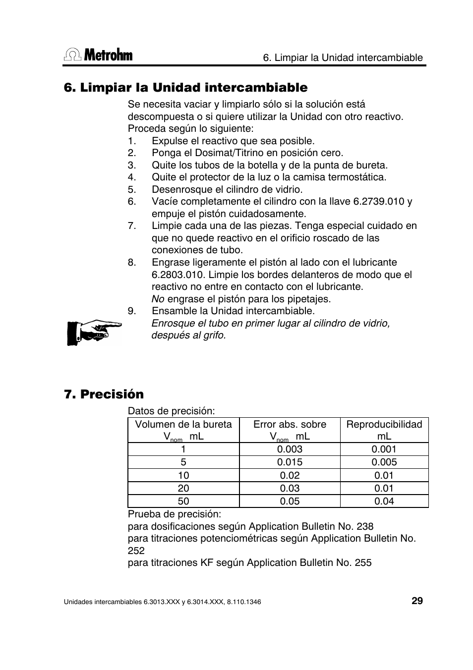 Limpiar la unidad intercambiable, Precisión | Metrohm 739 Exchange unit User Manual | Page 29 / 42