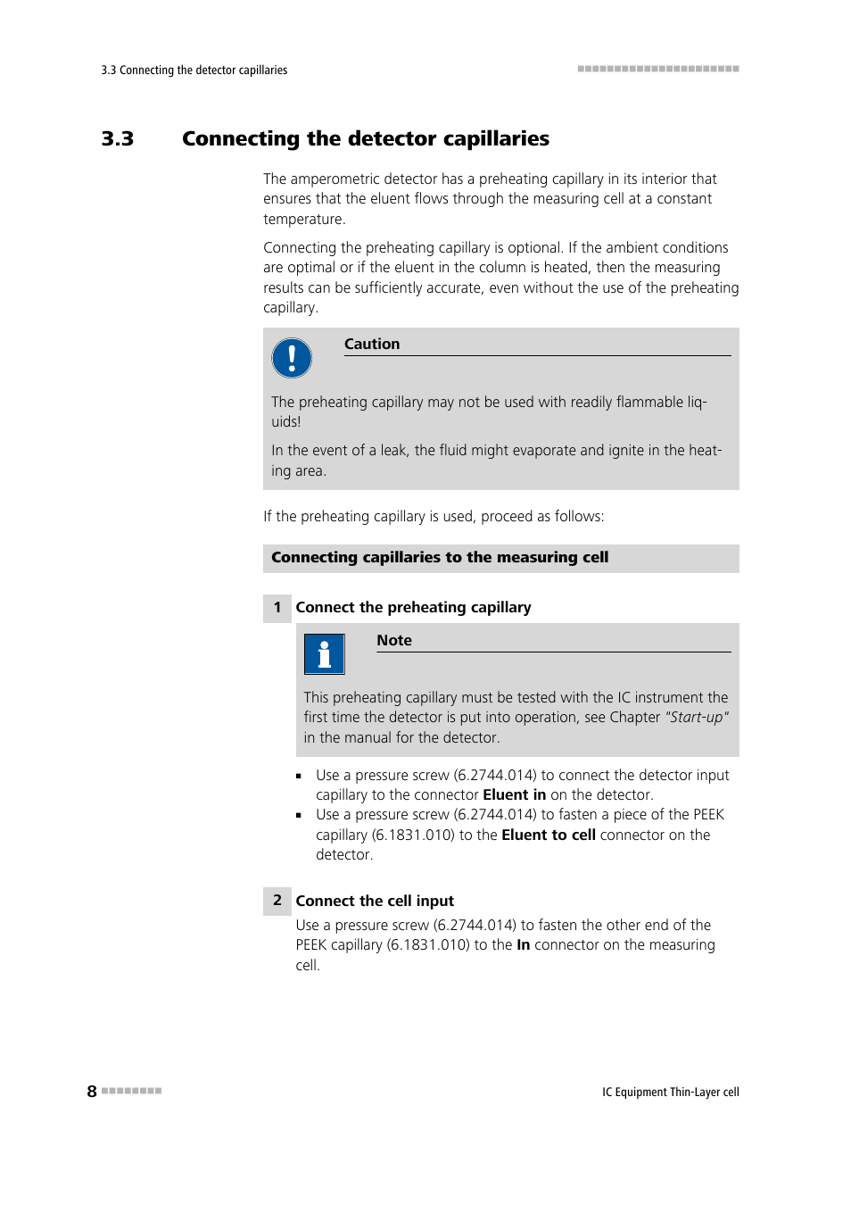 3 connecting the detector capillaries, Connecting the detector capillaries | Metrohm Thin-Layer cell User Manual | Page 14 / 29