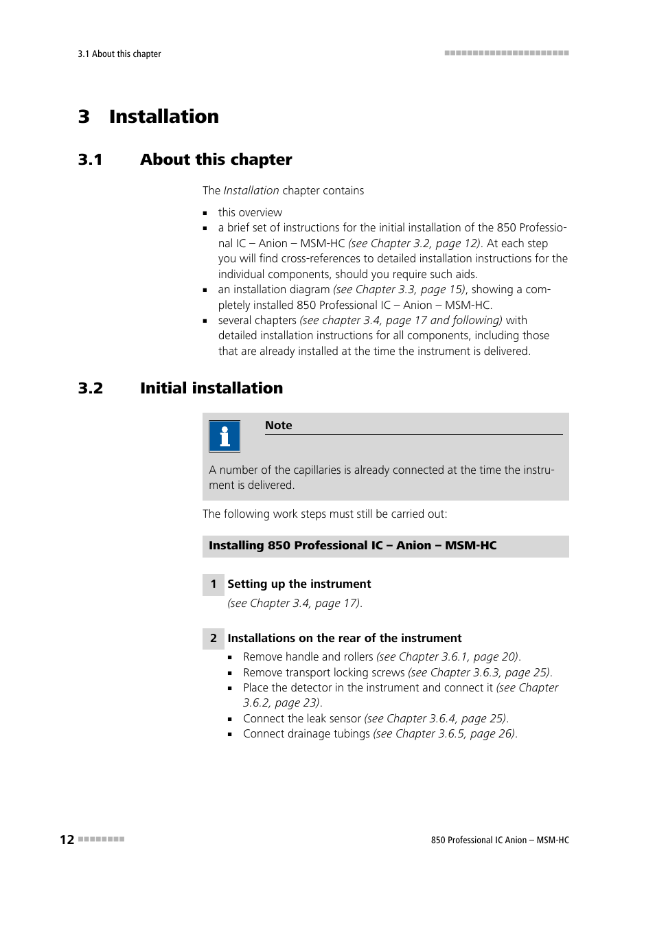 3 installation, 1 about this chapter, 2 initial installation | About this chapter, Initial installation | Metrohm 850 Professional IC Anion MSM-HC User Manual | Page 22 / 138
