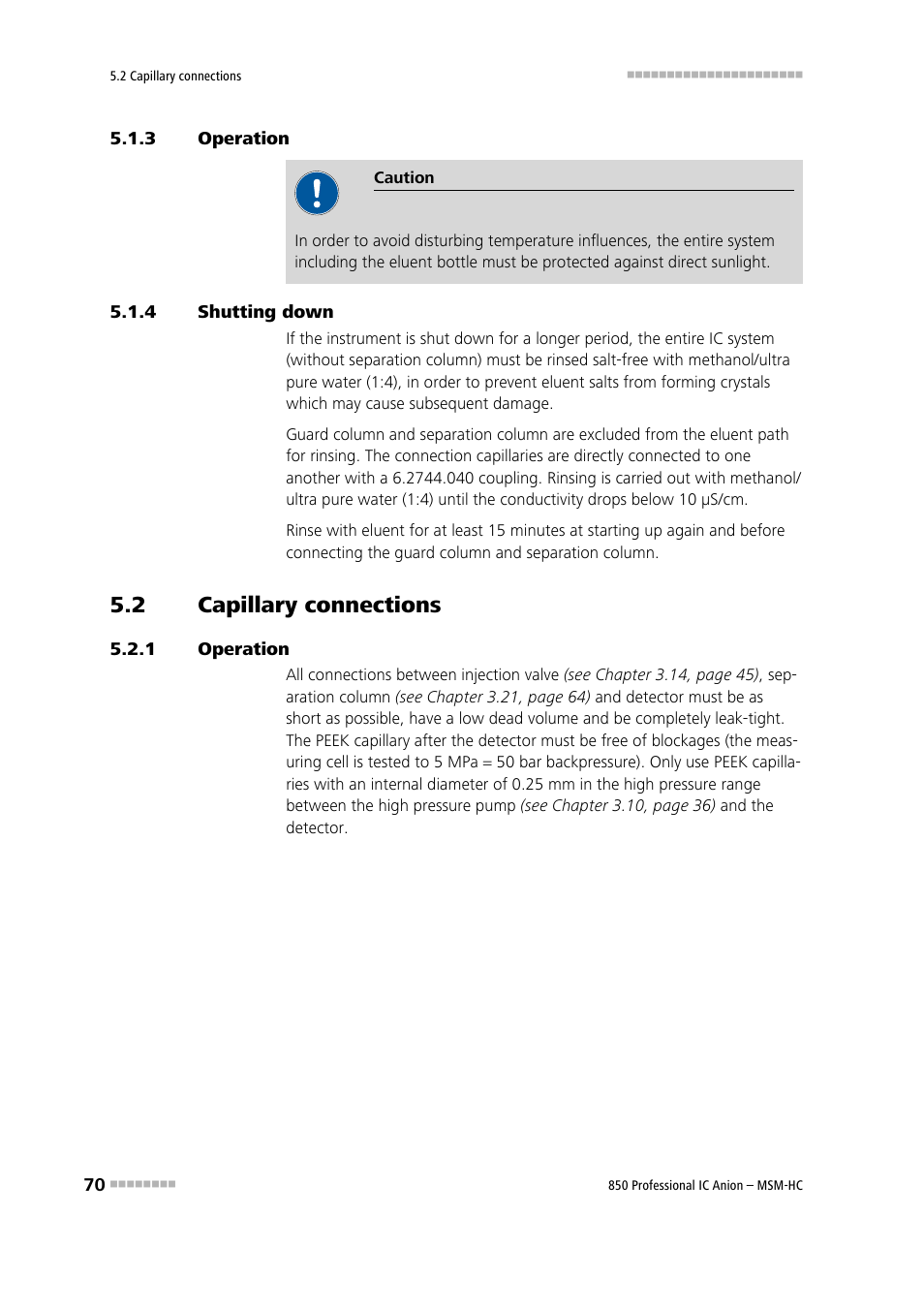 3 operation, 4 shutting down, 2 capillary connections | 1 operation, Operation, Shutting down, Capillary connections | Metrohm 850 Professional IC Anion MSM-HC User Manual | Page 80 / 138