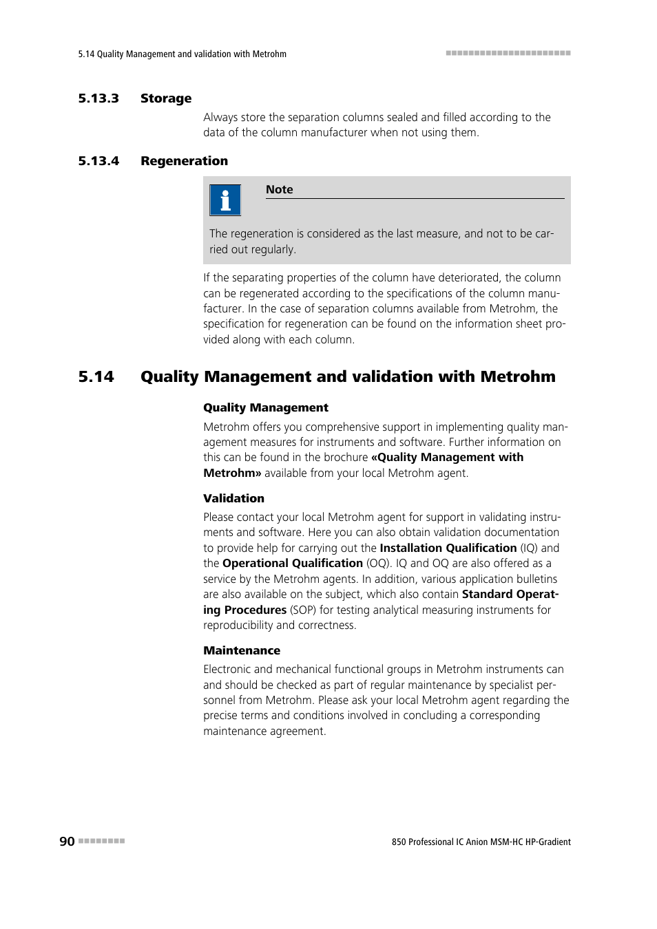 3 storage, 4 regeneration, 14 quality management and validation with metrohm | Storage, Regeneration | Metrohm 850 Professional IC Anion MSM-HC - Gradient User Manual | Page 100 / 132