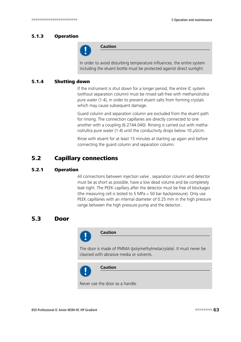 3 operation, 4 shutting down, 2 capillary connections | 1 operation, 3 door, Operation, Shutting down, Capillary connections, Door | Metrohm 850 Professional IC Anion MSM-HC - Gradient User Manual | Page 73 / 132