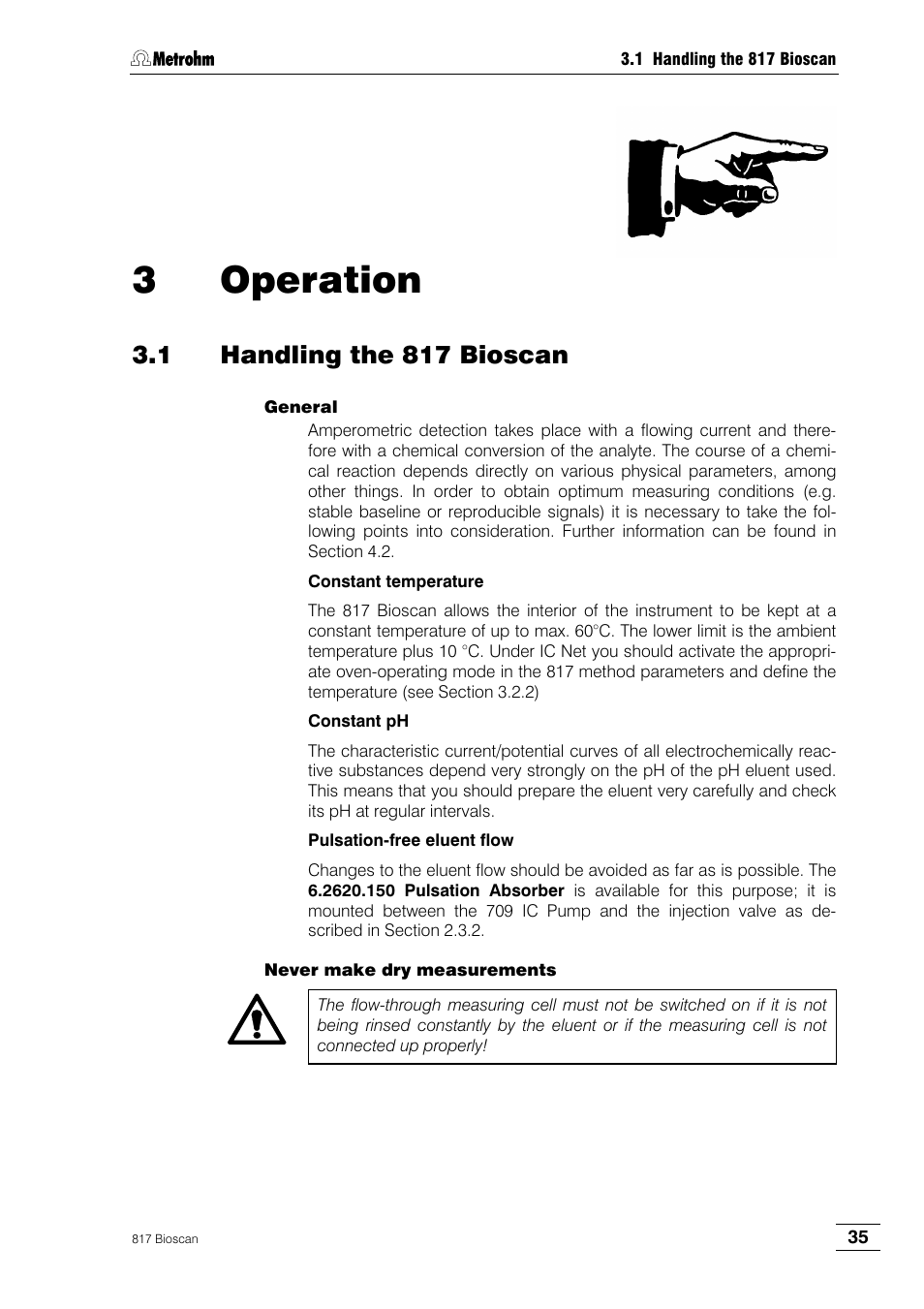 3 operation, 1 handling the 817 bioscan | Metrohm 817 Bioscan User Manual | Page 43 / 85