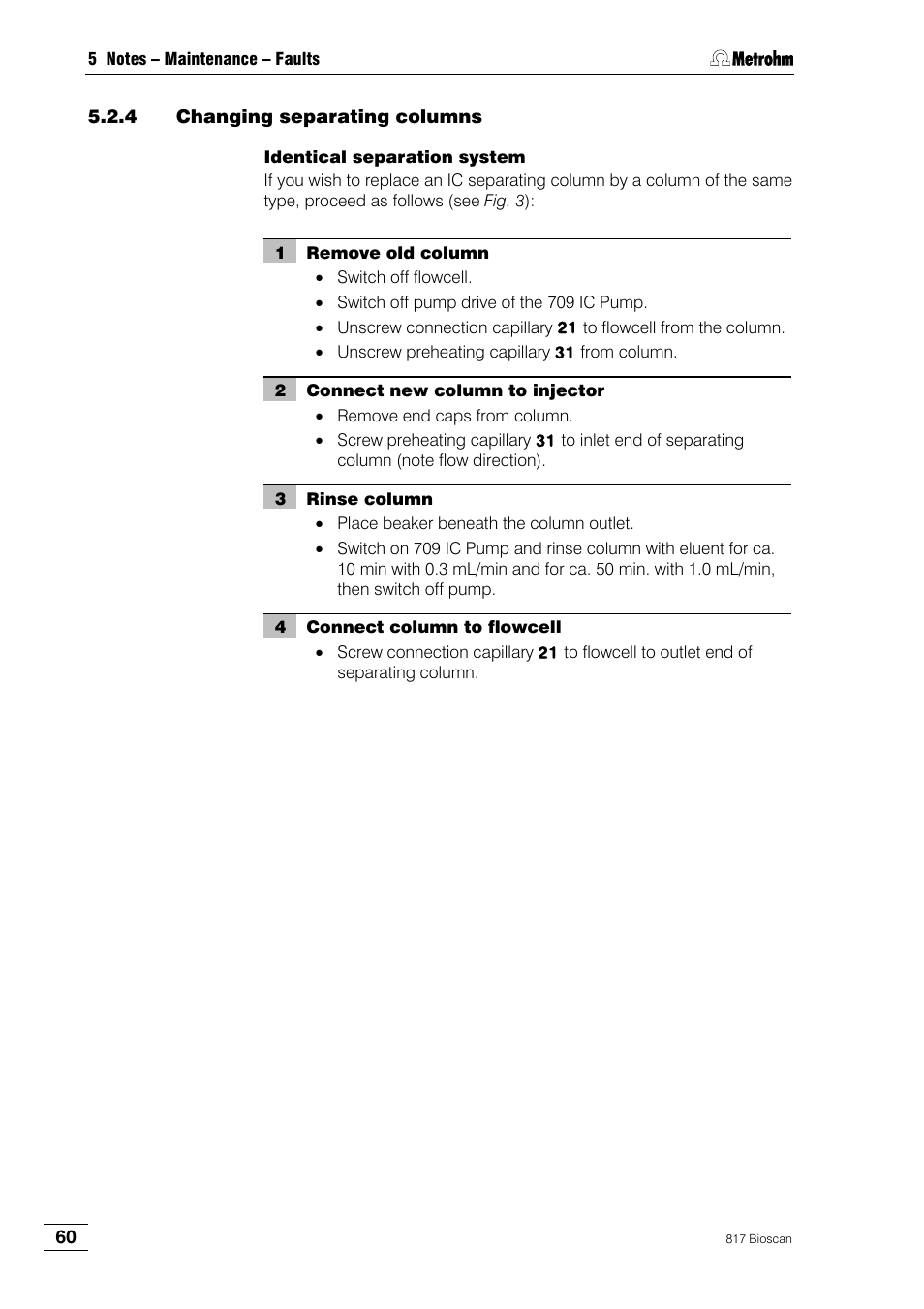 4 changing separating columns | Metrohm 817 Bioscan User Manual | Page 68 / 85