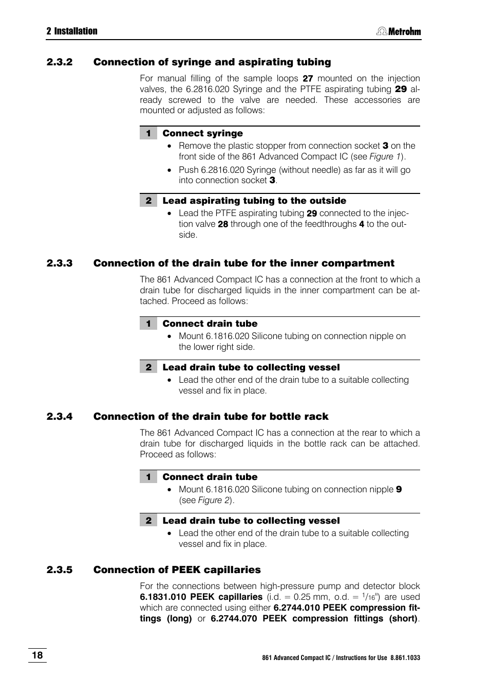 2 connection of syringe and aspirating tubing, 4 connection of the drain tube for bottle rack, 5 connection of peek capillaries | Connection of syringe and aspirating tubing, Connection of the drain tube for bottle rack, Connection of peek capillaries | Metrohm 861 Advanced Compact IC User Manual | Page 28 / 119