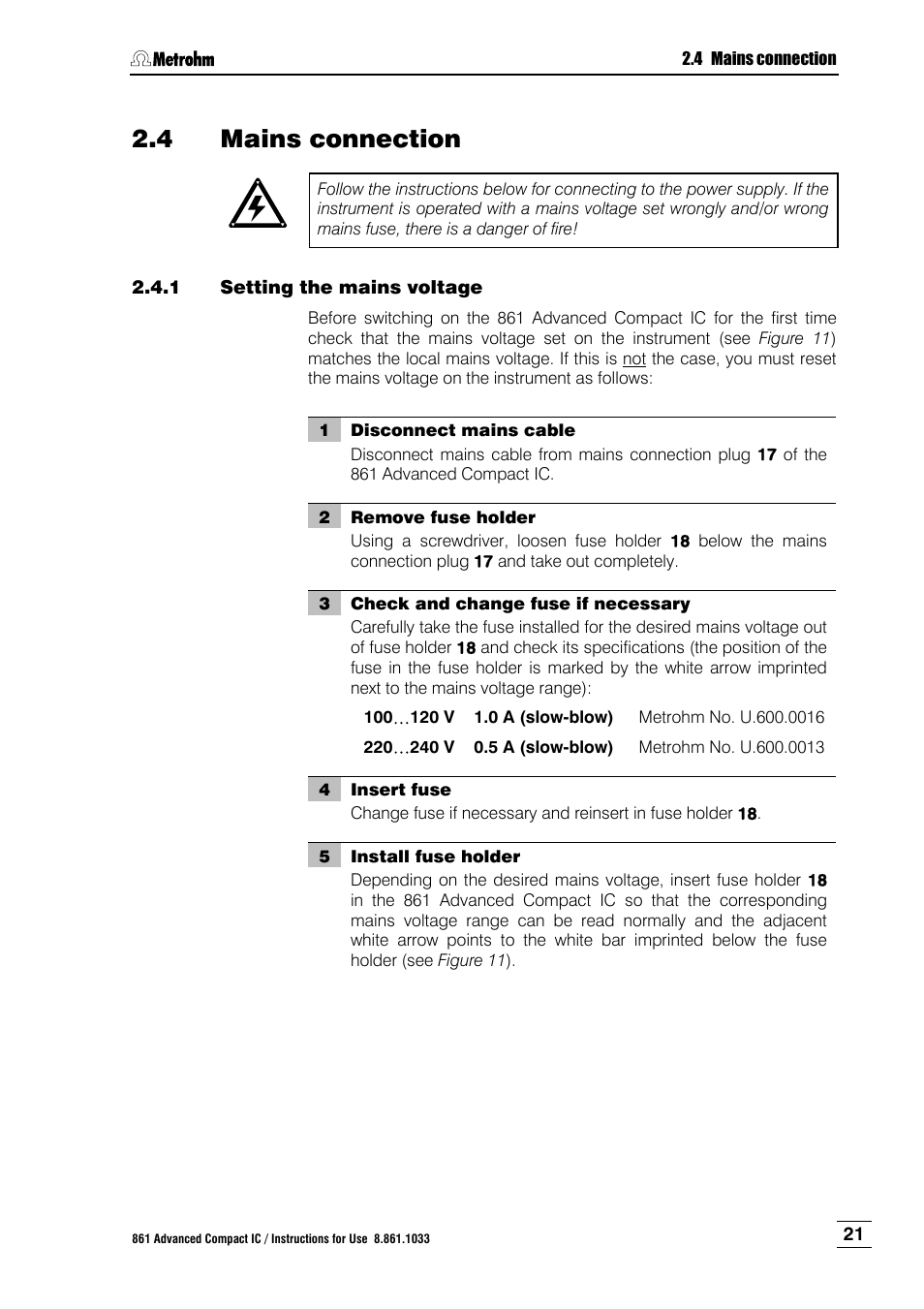 4 mains connection, 1 setting the mains voltage, Mains connection | Setting the mains voltage, Ction 2.4 | Metrohm 861 Advanced Compact IC User Manual | Page 31 / 119