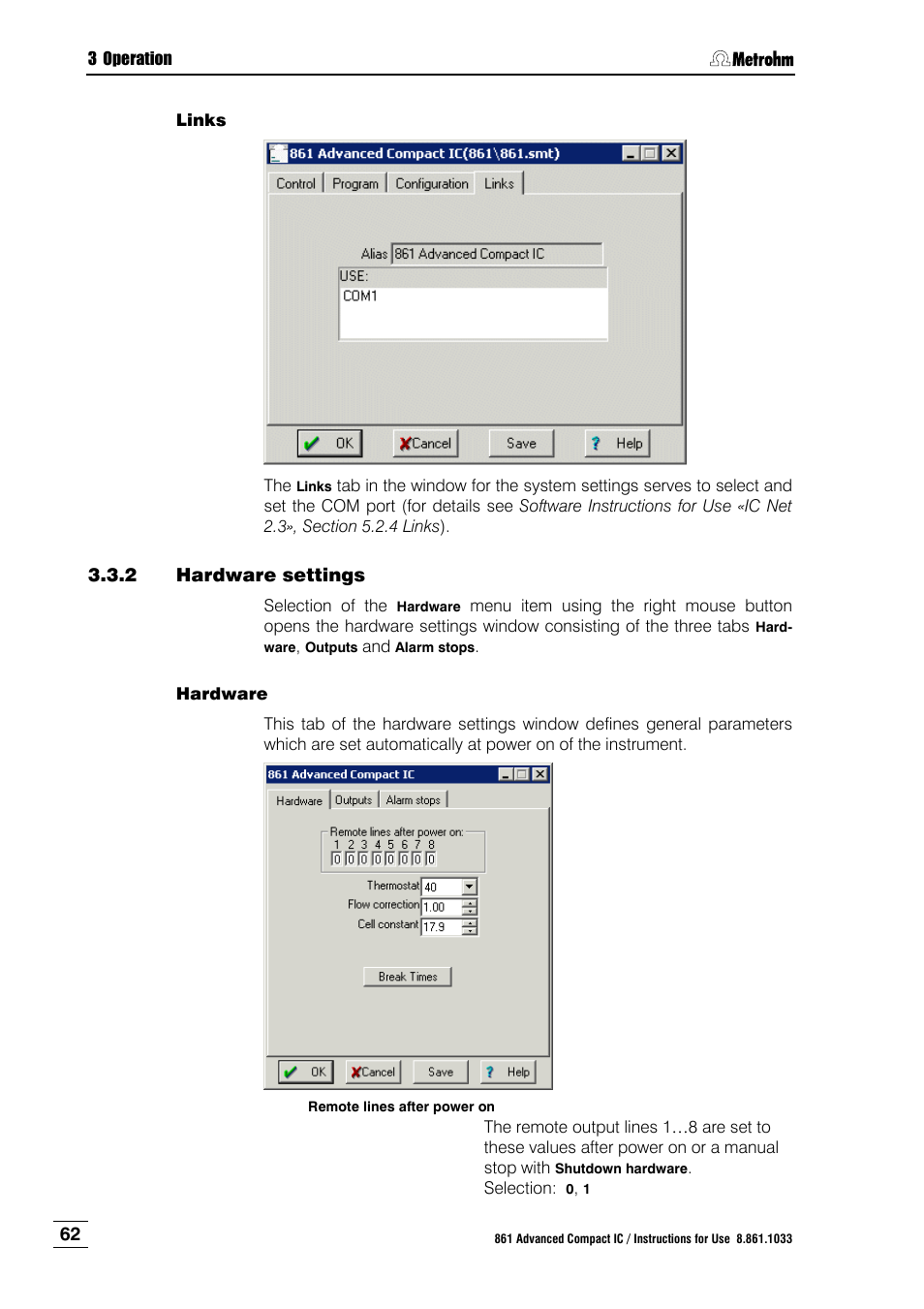 2 hardware settings, Hardware settings, 2) in or | Metrohm 861 Advanced Compact IC User Manual | Page 72 / 119