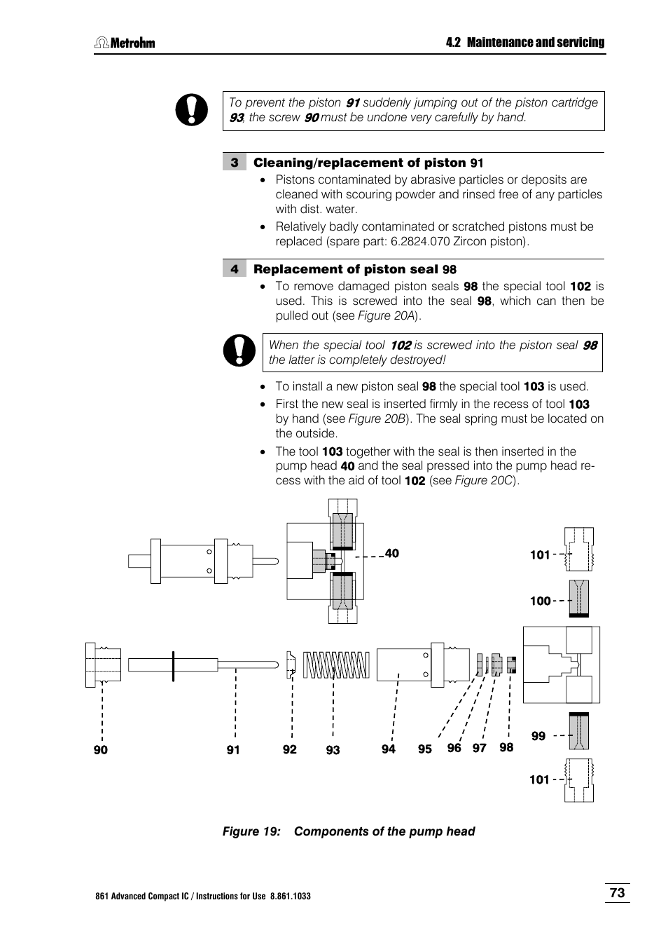 Figure 19, Components of the pump head, Ng column by a column of a diffe | Metrohm 861 Advanced Compact IC User Manual | Page 83 / 119