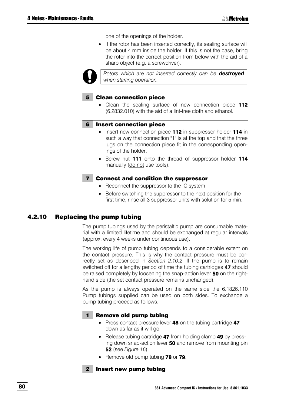10 replacing the pump tubing, Replacing the pump tubing, Ction 4.2.10 ) | Metrohm 861 Advanced Compact IC User Manual | Page 90 / 119