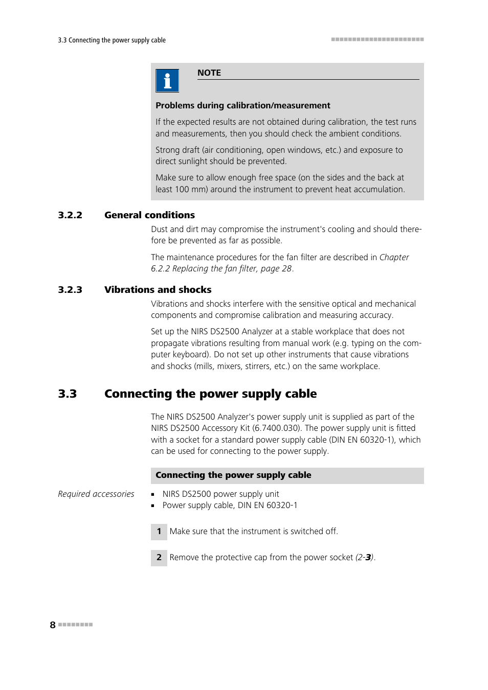 2 general conditions, 3 vibrations and shocks, 3 connecting the power supply cable | General conditions, Vibrations and shocks, Connecting the power supply cable | Metrohm NIRS DS2500 Analyzer User Manual | Page 16 / 48