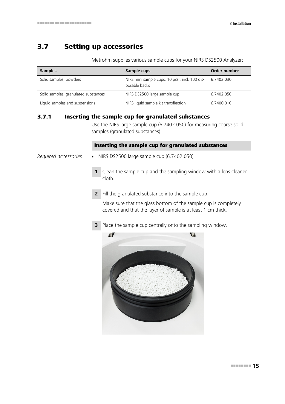 7 setting up accessories, Setting up accessories, Inserting the sample cup for granulated substances | Metrohm NIRS DS2500 Analyzer User Manual | Page 23 / 48