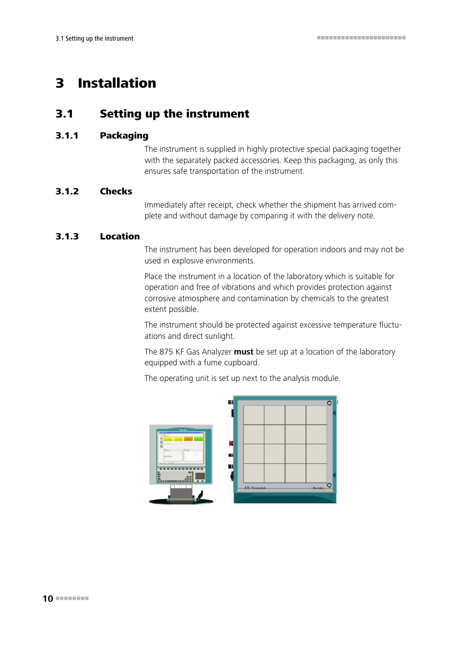 3 installation, 1 setting up the instrument, 1 packaging | 2 checks, 3 location, Setting up the instrument, Packaging, Checks, Location | Metrohm 875 KF Gas Analyzer User Manual | Page 18 / 55