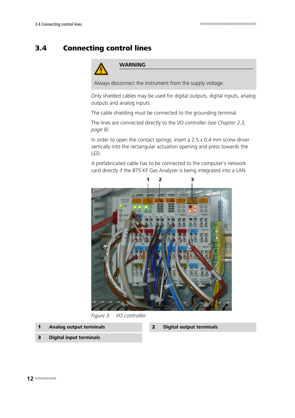 4 connecting control lines, Connecting control lines, Figure 3 | I/o controller | Metrohm 875 KF Gas Analyzer User Manual | Page 20 / 55