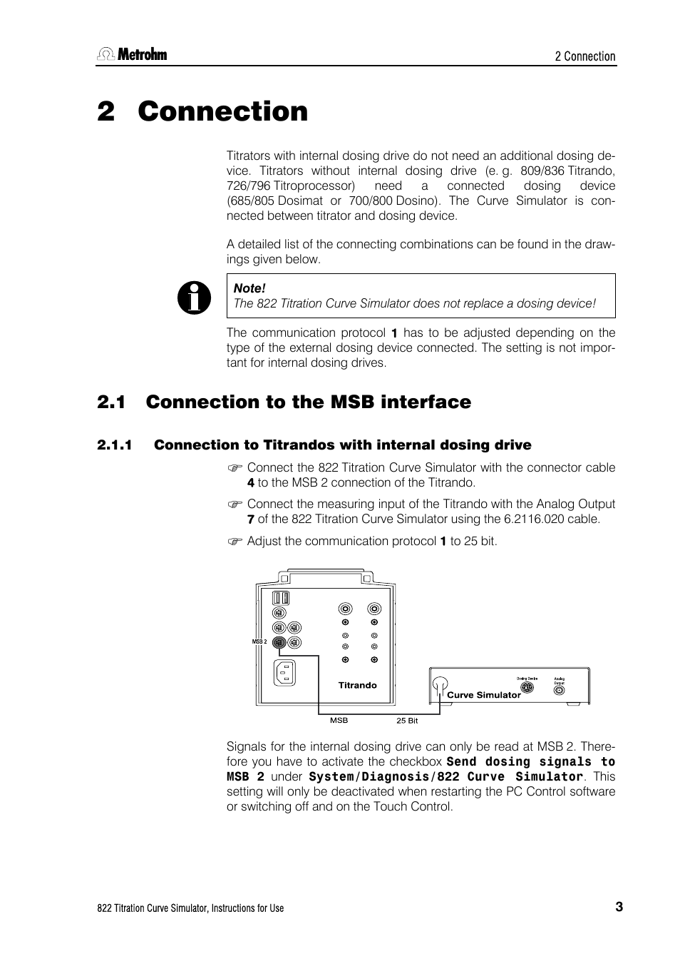 2 connection, 1 connection to the msb interface, Connection | Connection to the msb interface, Connection to titrandos with internal dosing drive | Metrohm 822 Titration Curve Simulator User Manual | Page 11 / 32