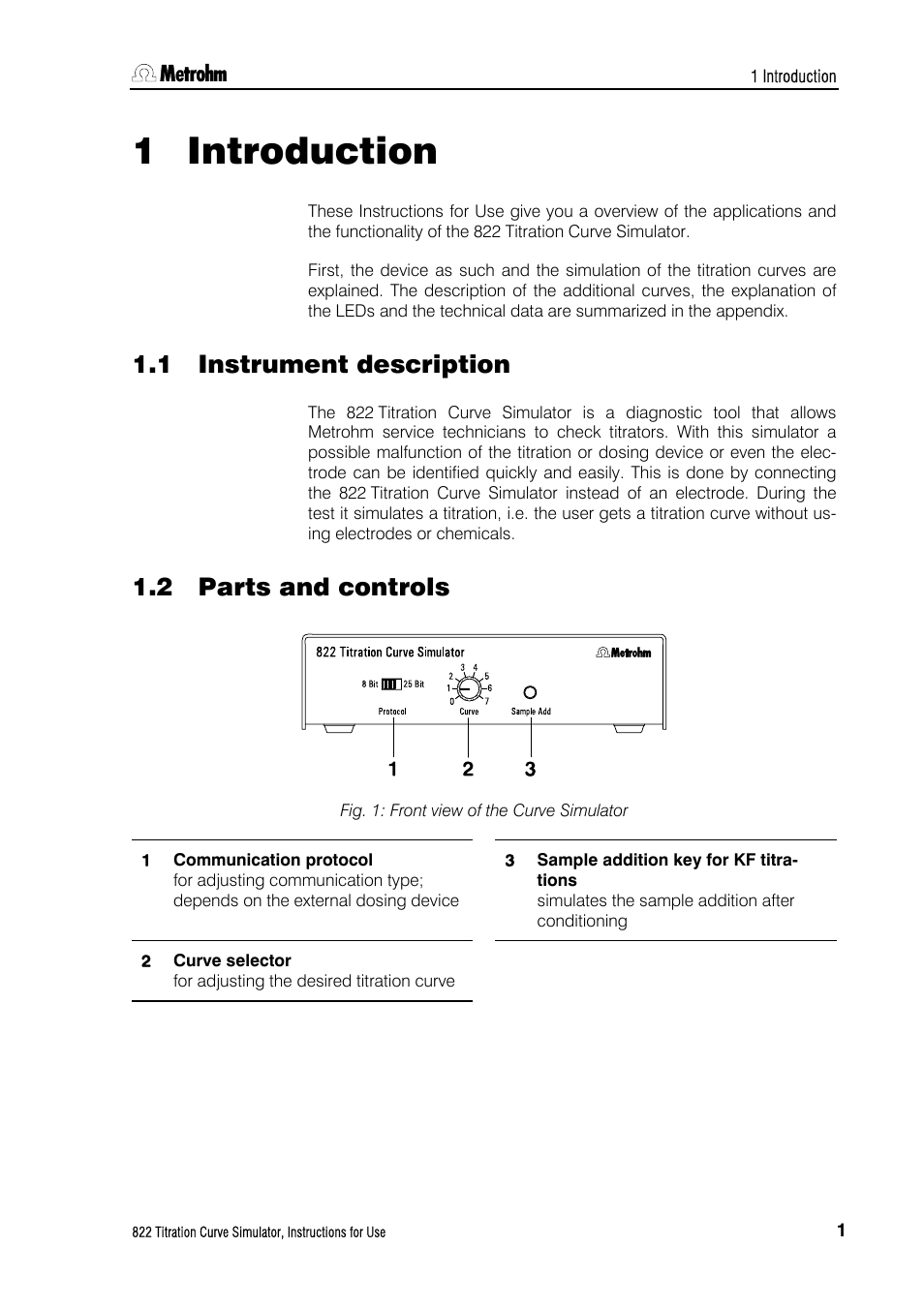 1 introduction, 1 instrument description, 2 parts and controls | Introduction, Instrument description, Parts and controls, Fig. 1: front view of the curve simulator | Metrohm 822 Titration Curve Simulator User Manual | Page 9 / 32
